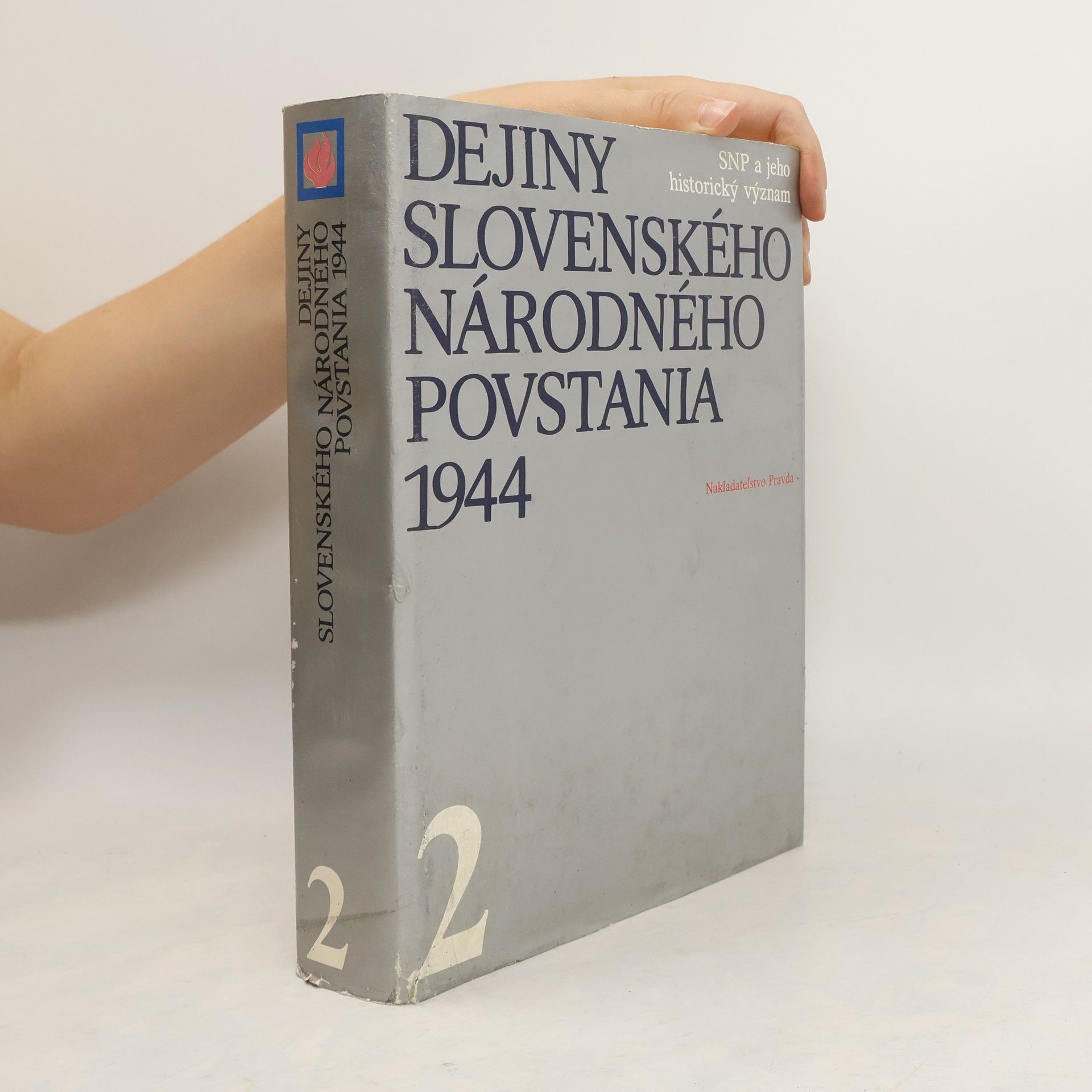 Collectif d'auteurs Dejiny slovenského národného povstania 1944. 2. zväzok