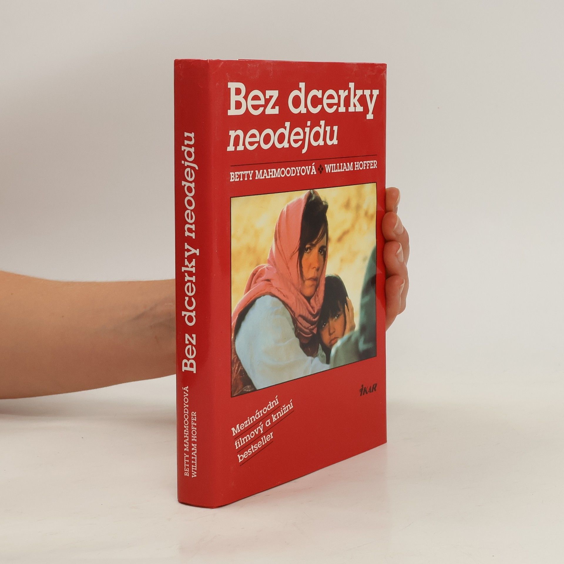 Betty Mahmoody Bez dcerky neodejdu