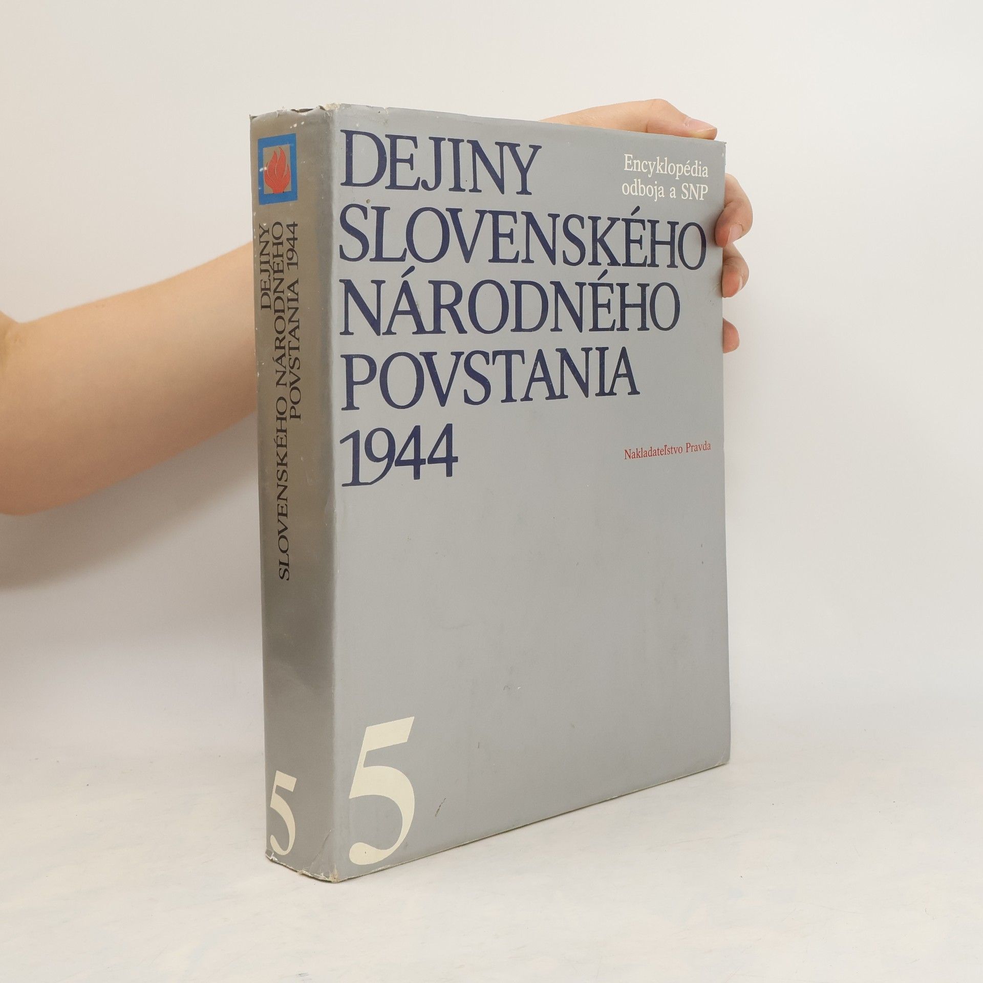 Collectif d'auteurs Dejiny Slovenského národněho povstania 1944, 5. díl