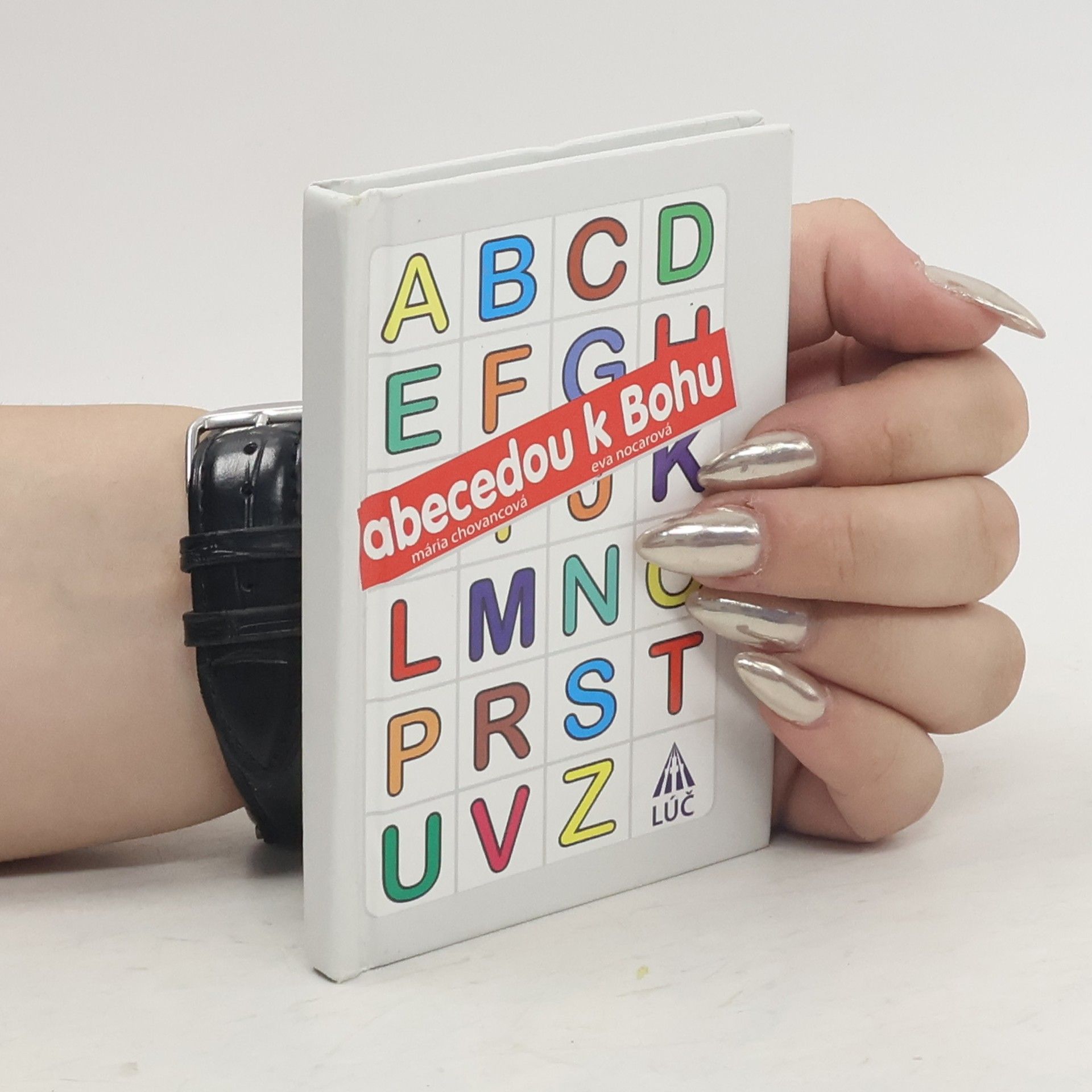 Eva Nocárová Abecedou k Bohu