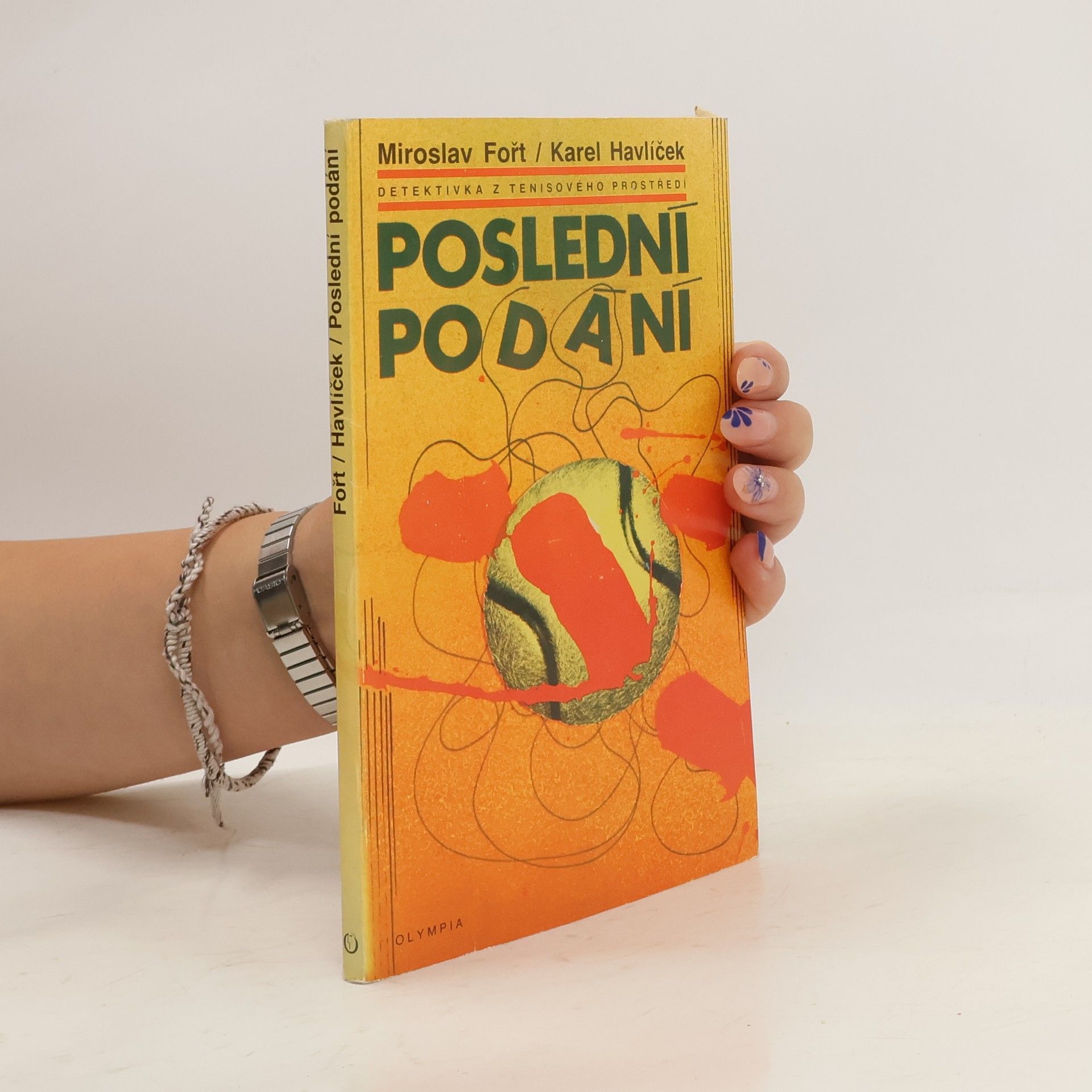 Karel Havlíček Poslední podání. Detektivka z tenisového prostředí