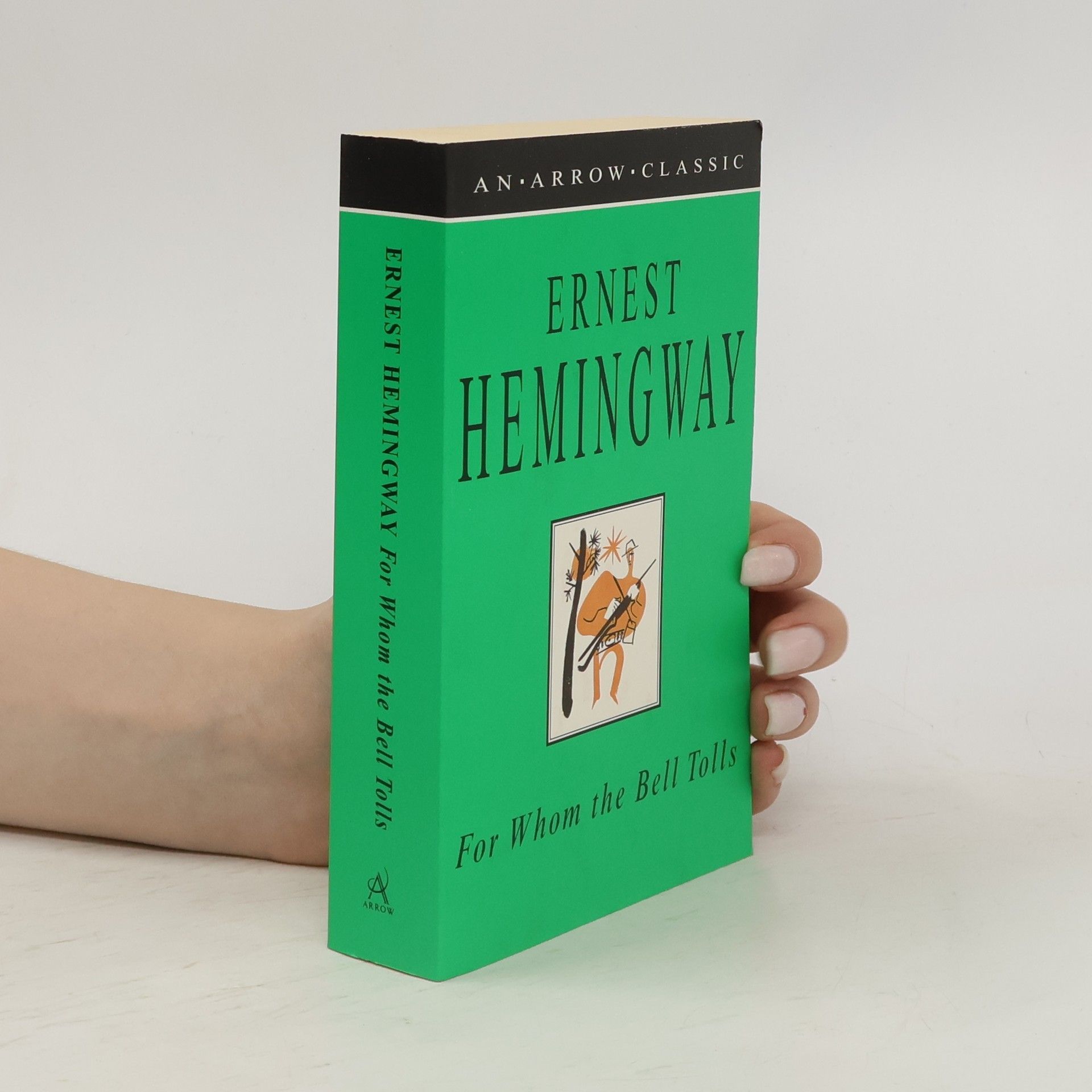 Ernest Hemingway For Whom the Bell Tolls