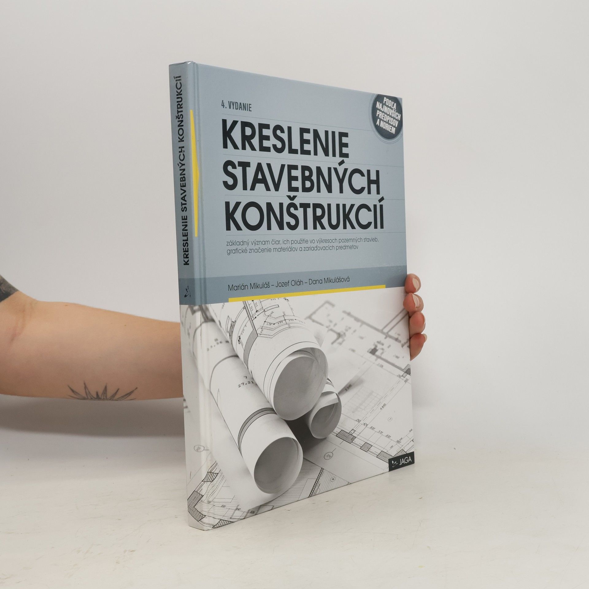 Dana Mikulášová Kreslenie konštrukcií v projektoch pozemných stavieb