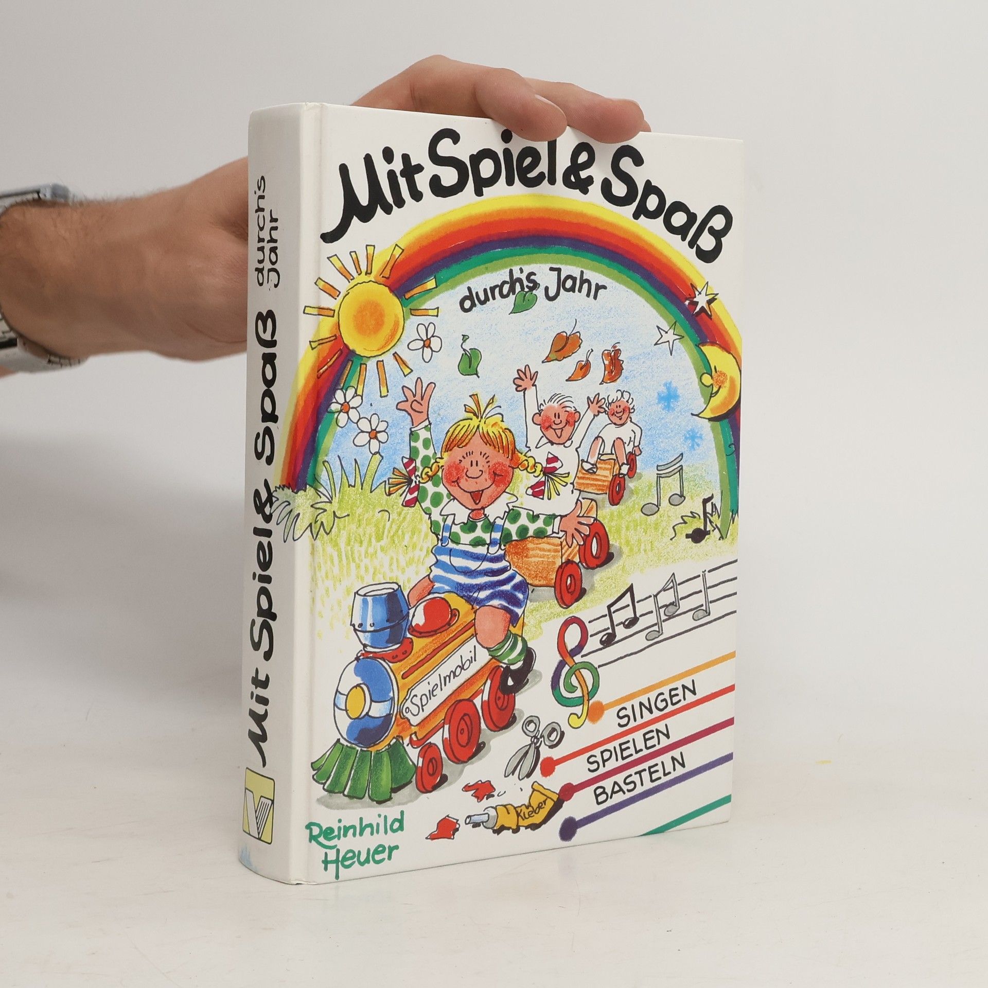Reinhild Heuer Mit Spiele & Spass durch´s Jahr