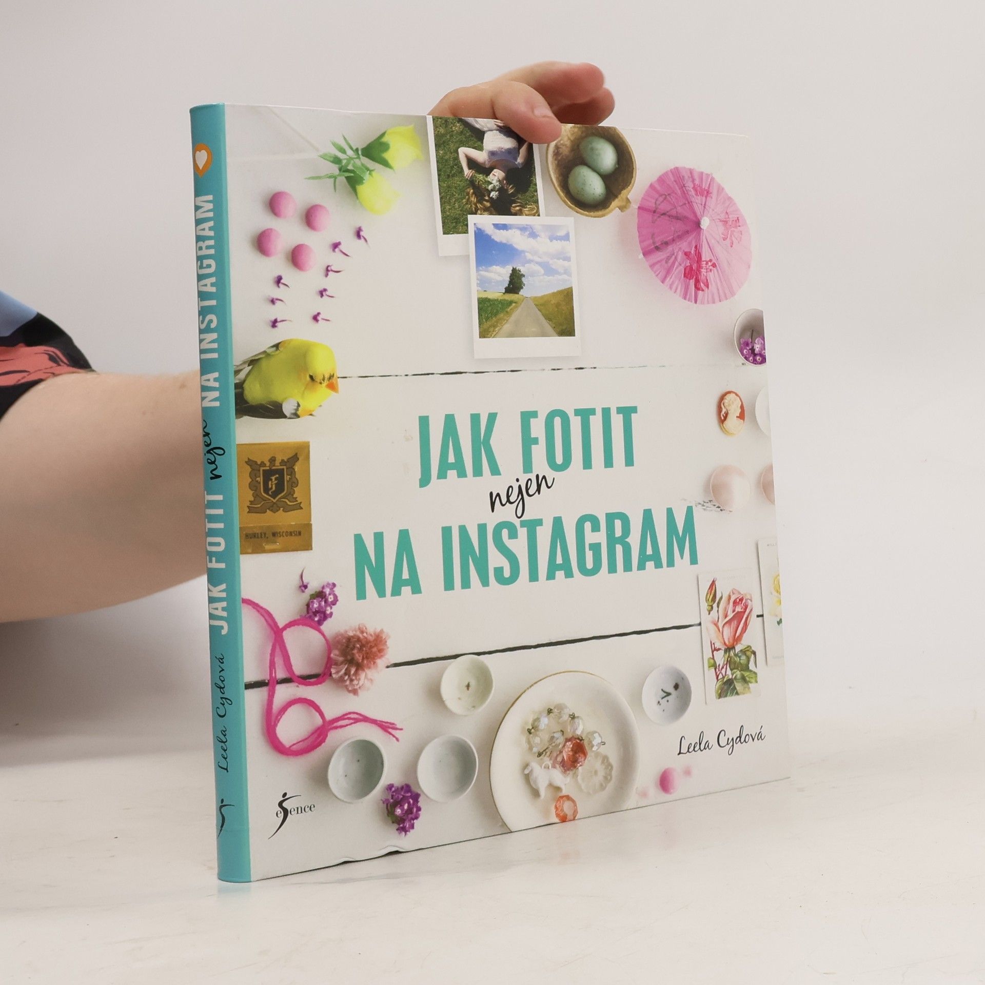 Leela Cyd Jak fotit nejen na Instagram