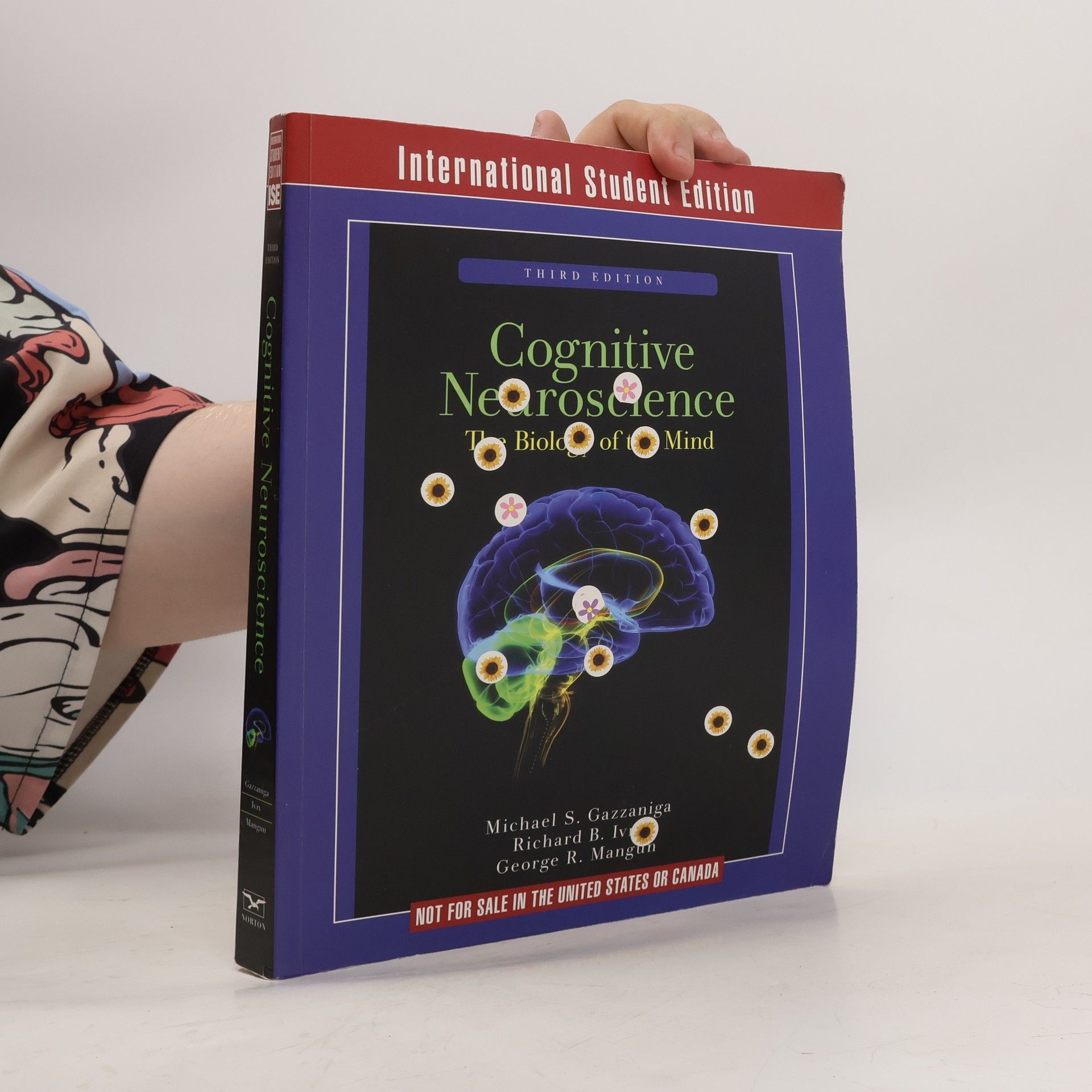 Michael Gazzaniga Cognitive Neuroscience. The Biology of the Mind