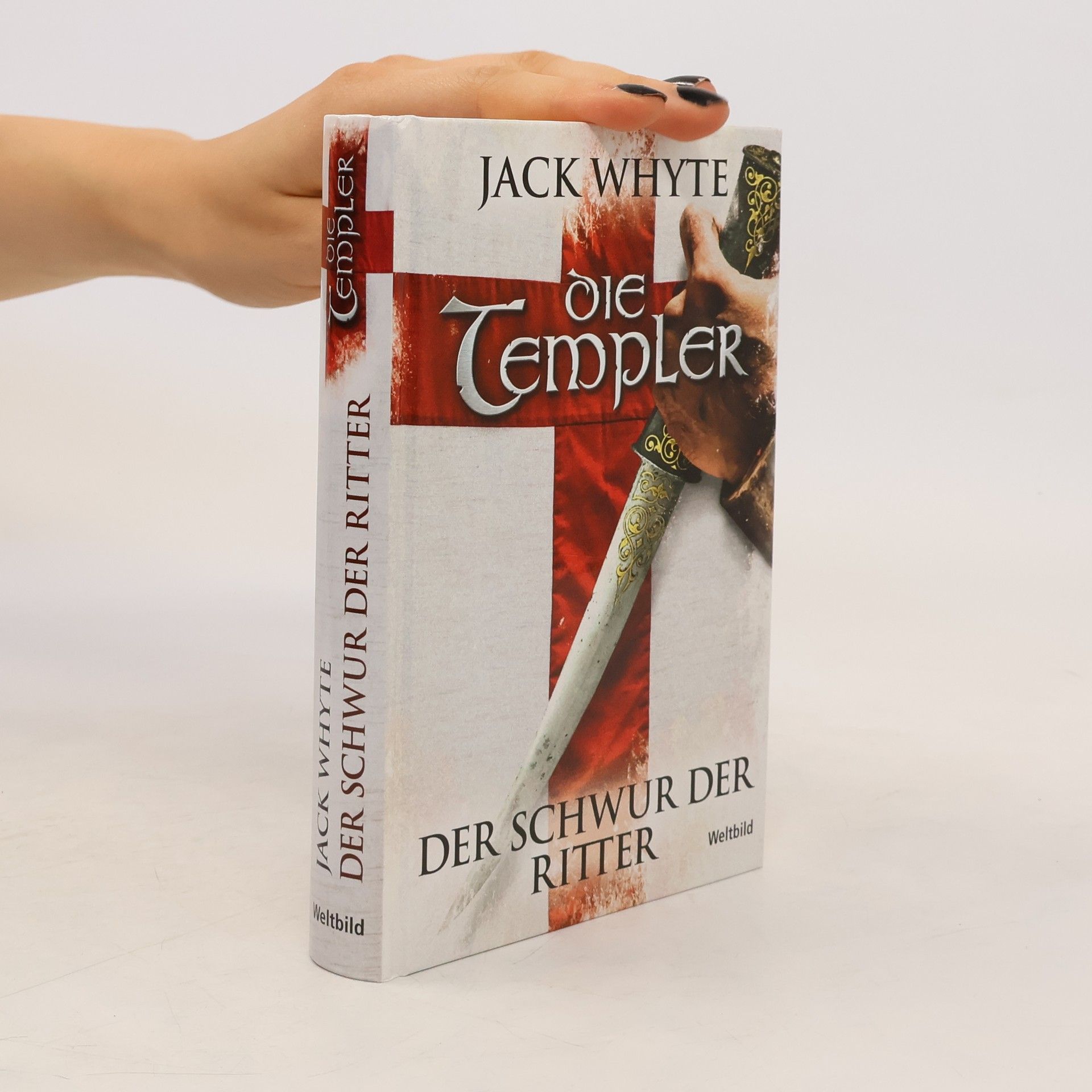 Jack Whyte Die Templer 3. Der Schwur der Ritter Roman