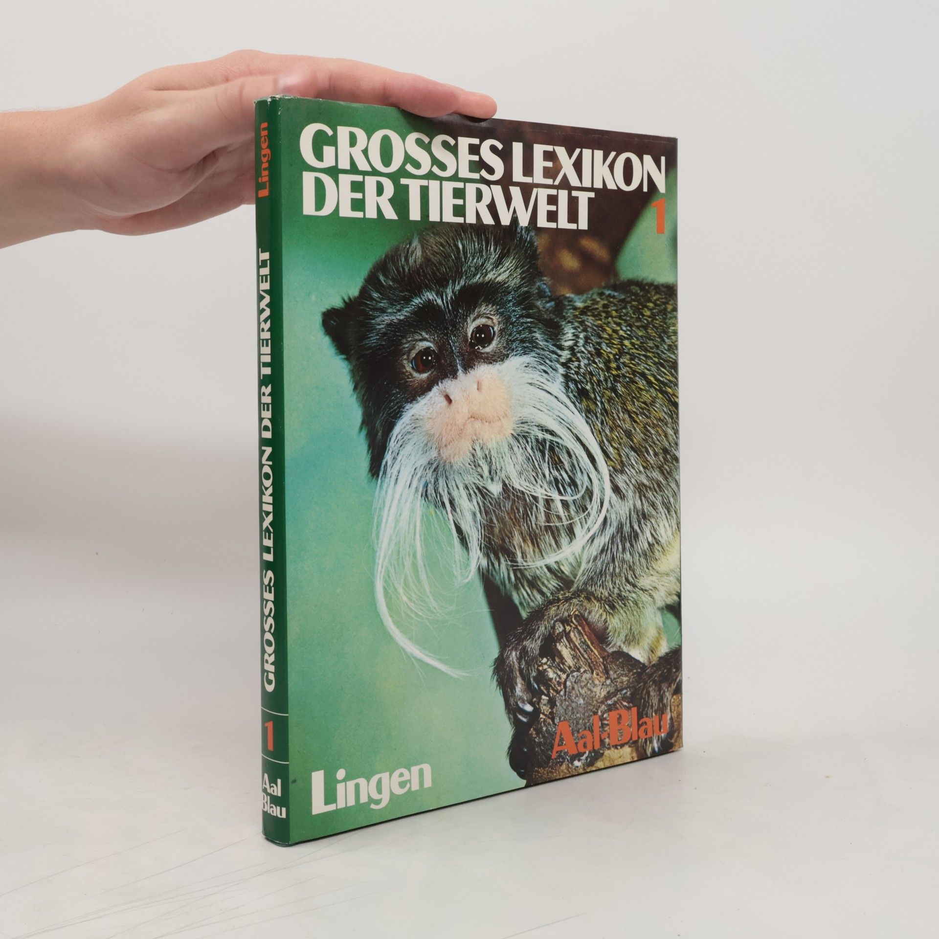 Collectif d'auteurs Grosses Lexikon der Tierwelt 1. Aal-Blau