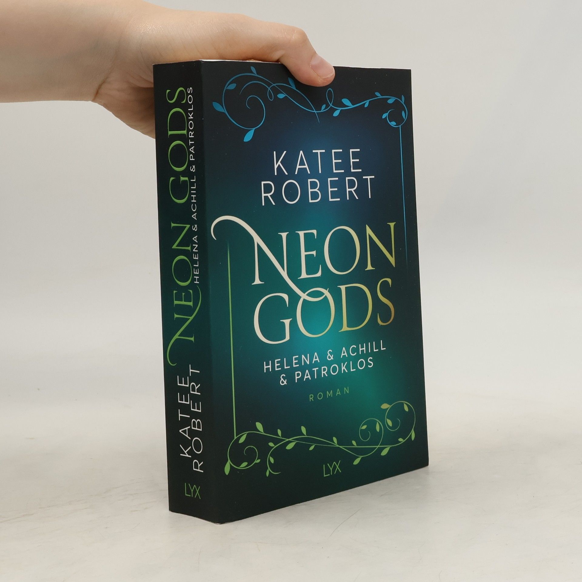 Katee Robert Neon Gods - Helena & Achill & Patroklos