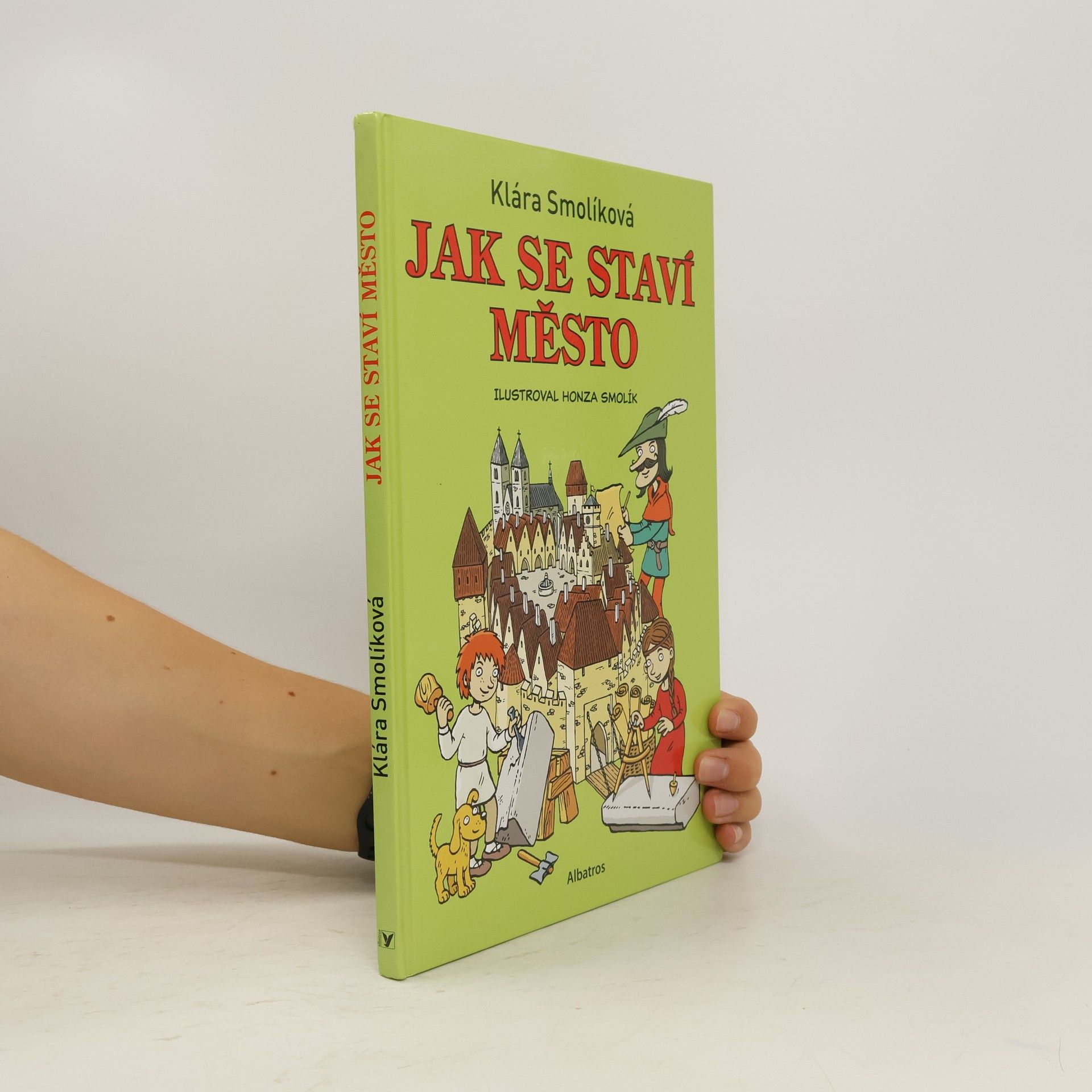 Klára Smolíková Jak se staví město