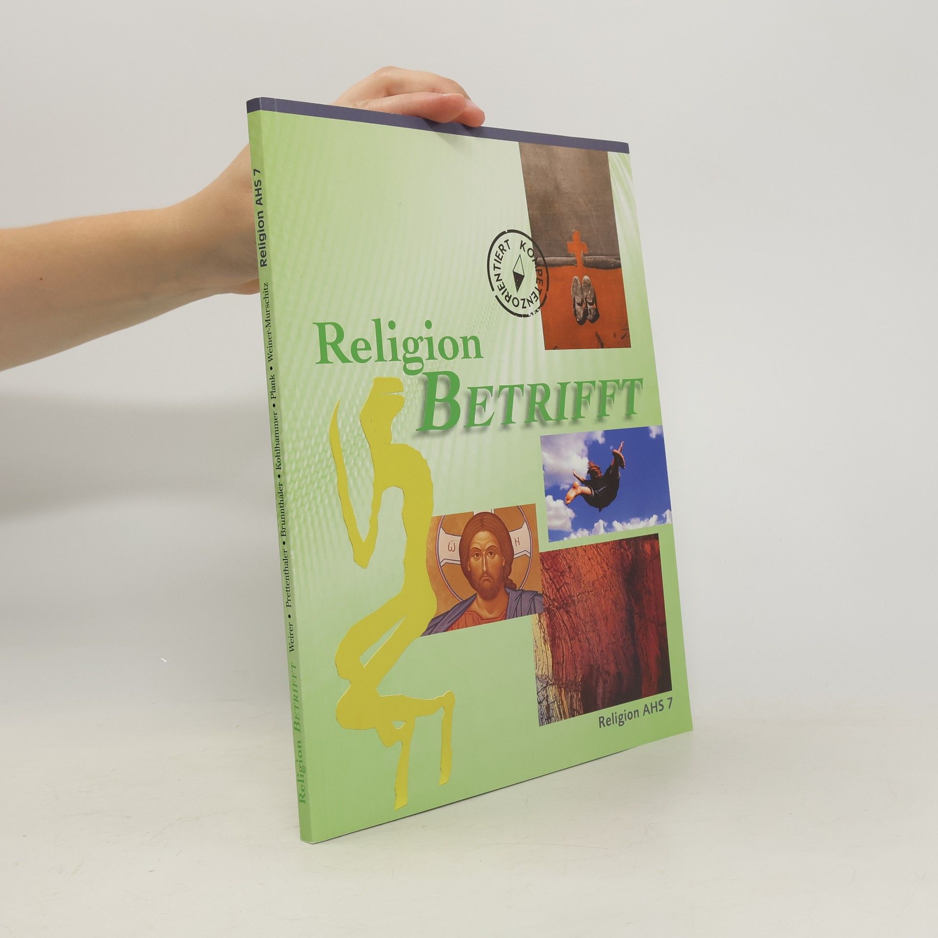 Autorenkollektiv Religion AHS. 7, Religion Betrifft