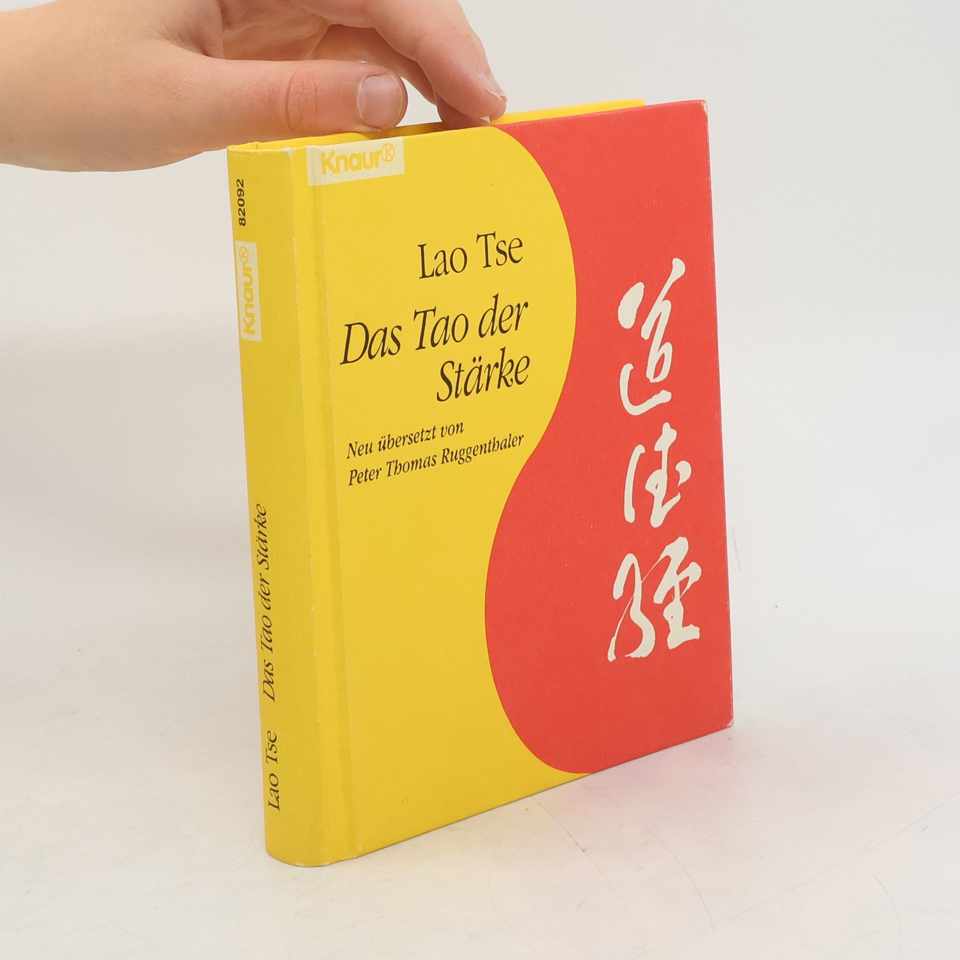 Lao Zi Das Tao der Stärke