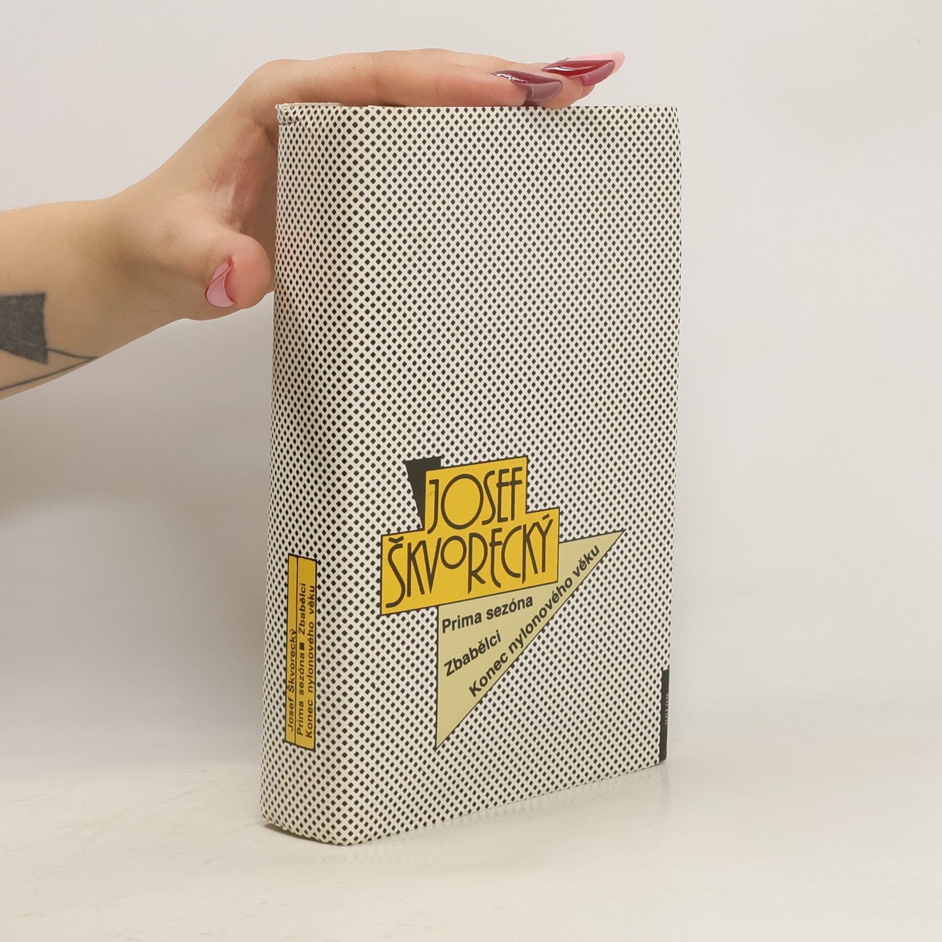 Josef Škvorecký Prima sezóna. Zbabělci. Konec nylonového věku