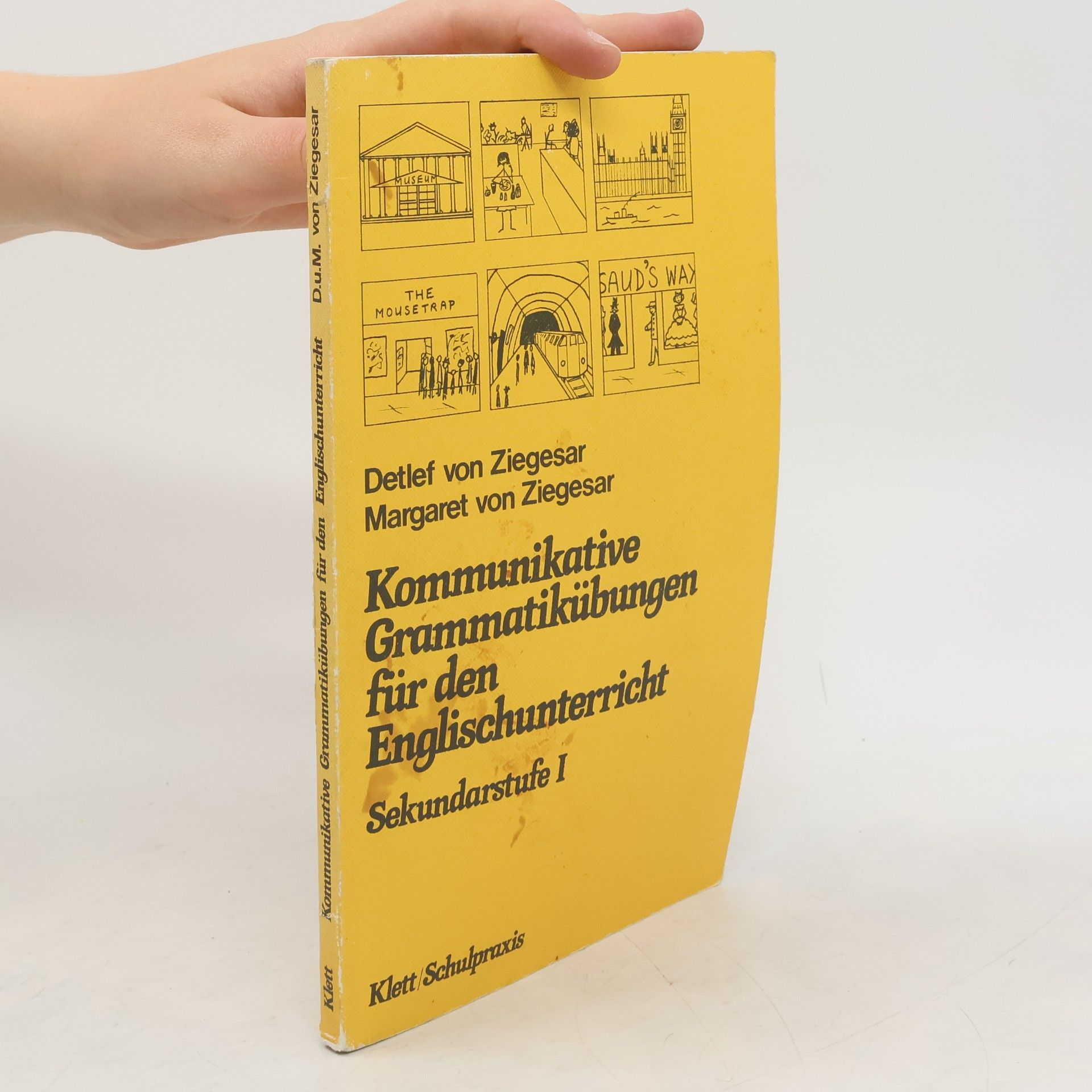 Detlef von Ziegésar Kommunikative Grammatikübungen für den Englischunterricht