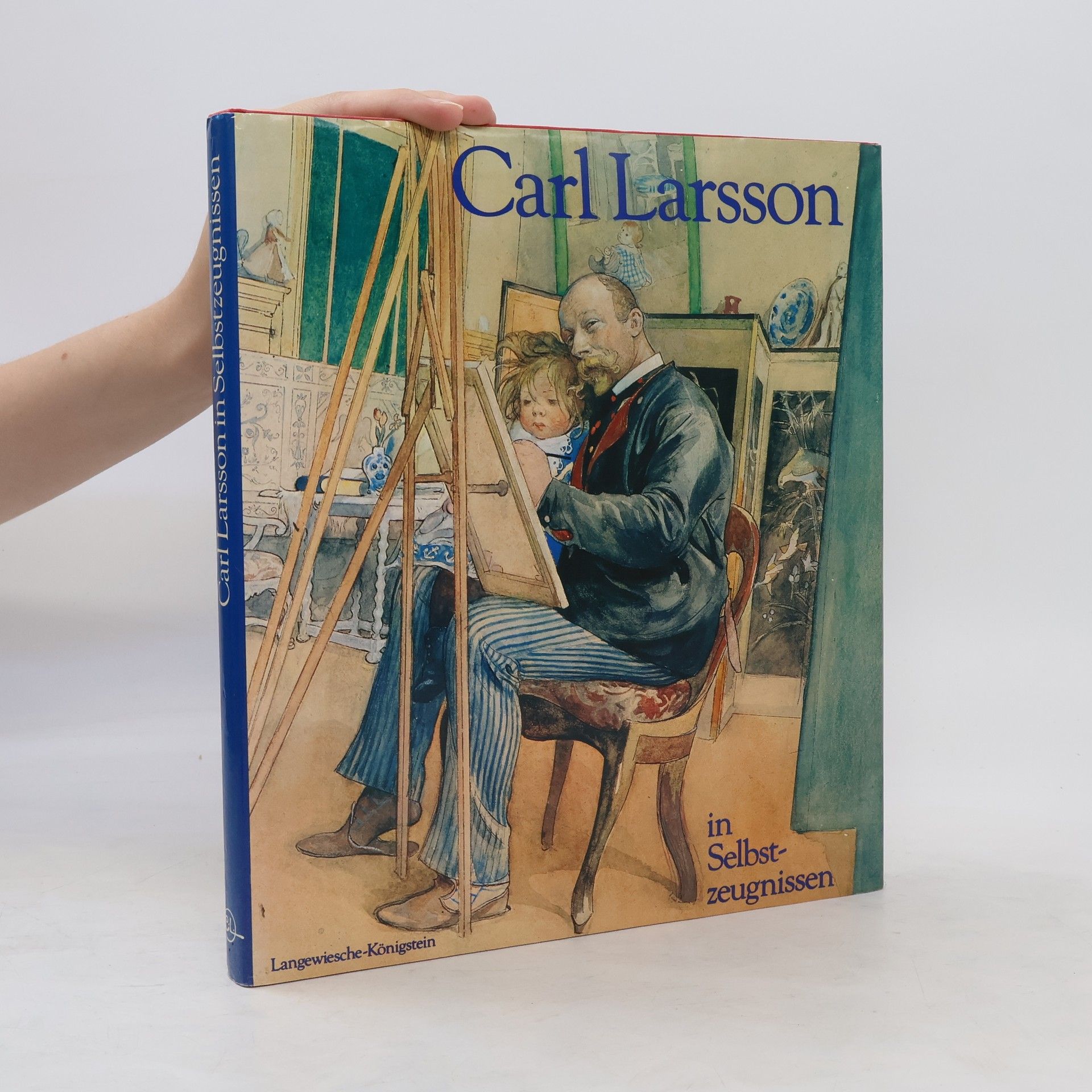 Carl Larsson Carl Larsson in Selbstzeugnissen