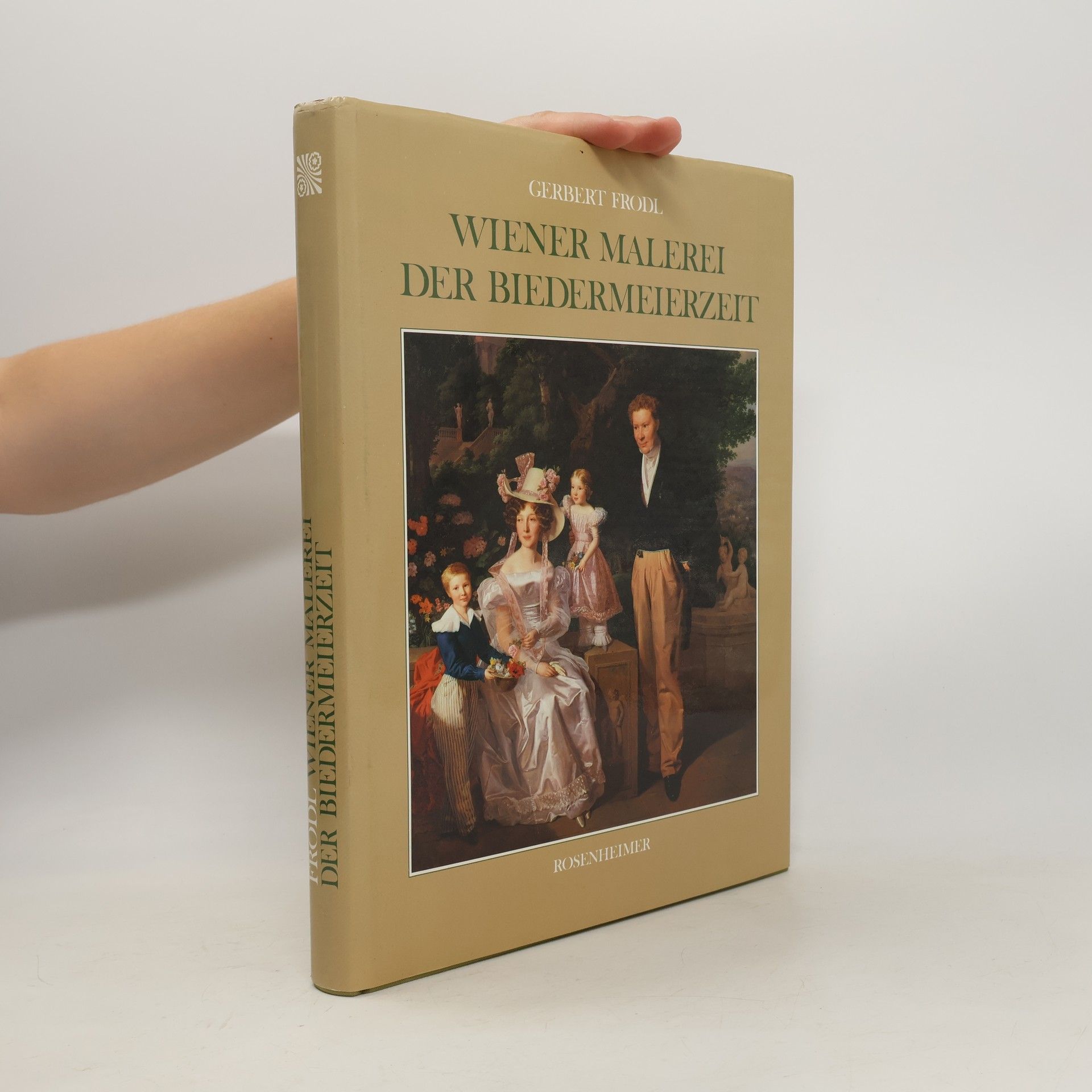 Gerbert Frodl Wiener Malerei der Biedermeierzeit