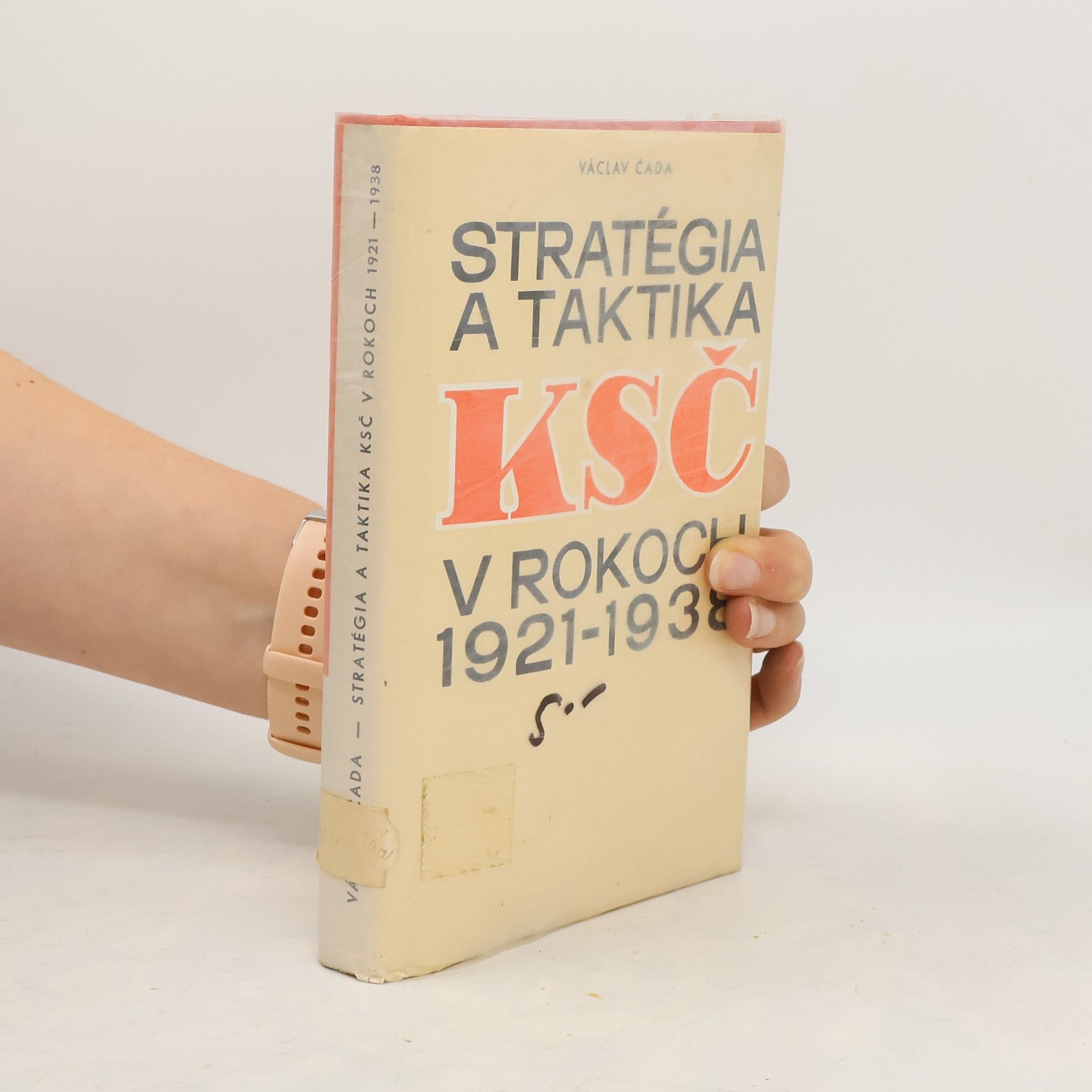 Václav Čada Stratégia a taktika KSČ v rokoch 1921-1938