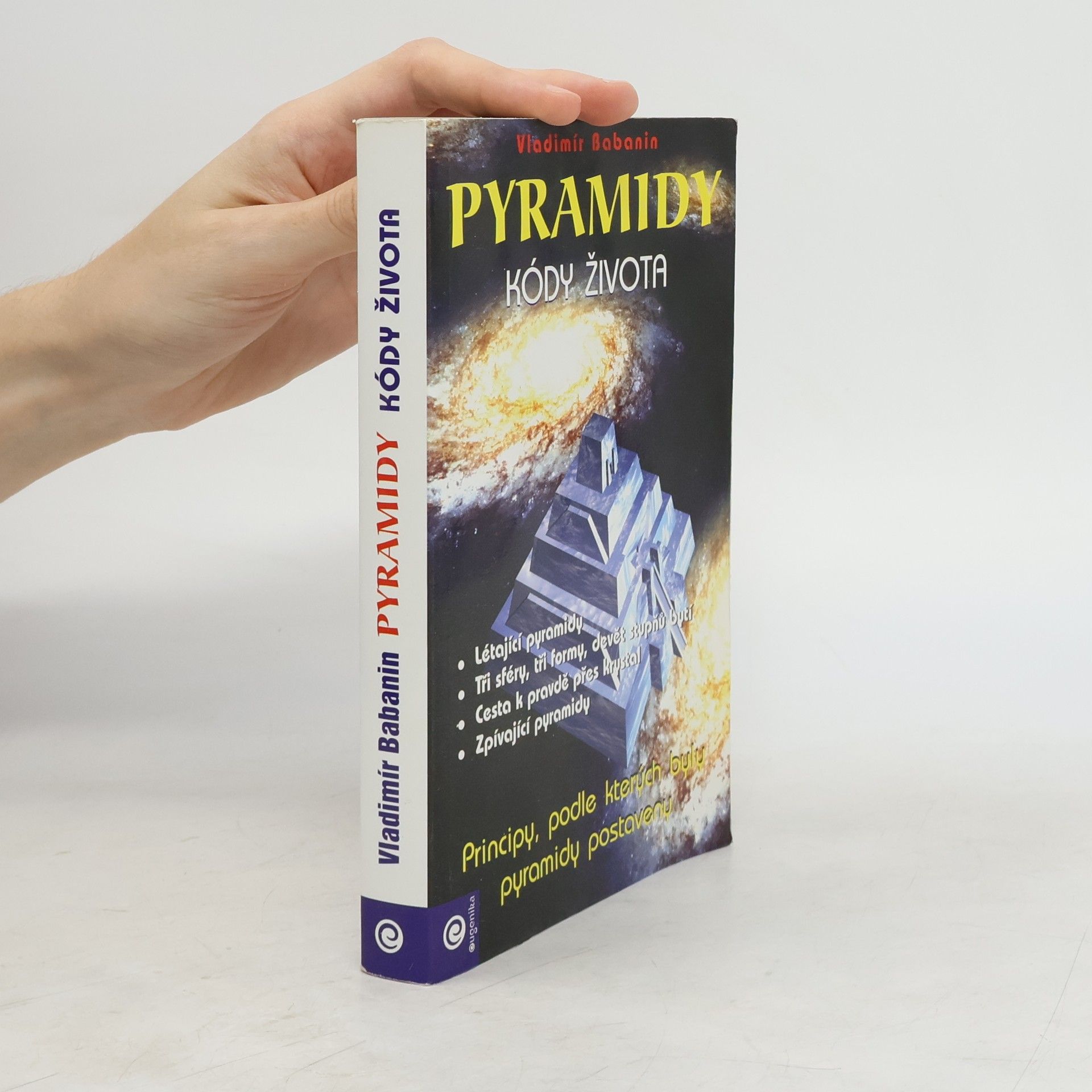 Vladimir Petrovič Babanin Pyramidy. Kódy života