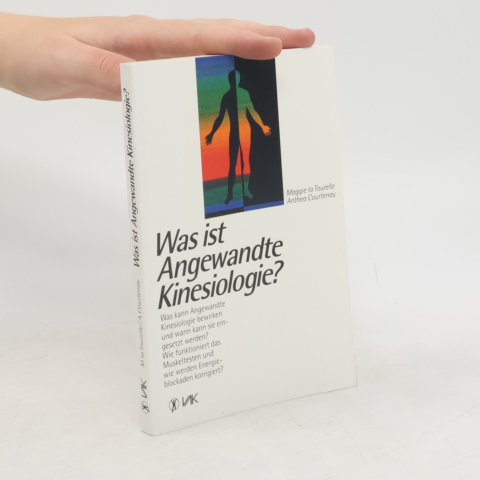 Maggie La Tourelle Was ist angewandte Kinesiologie?