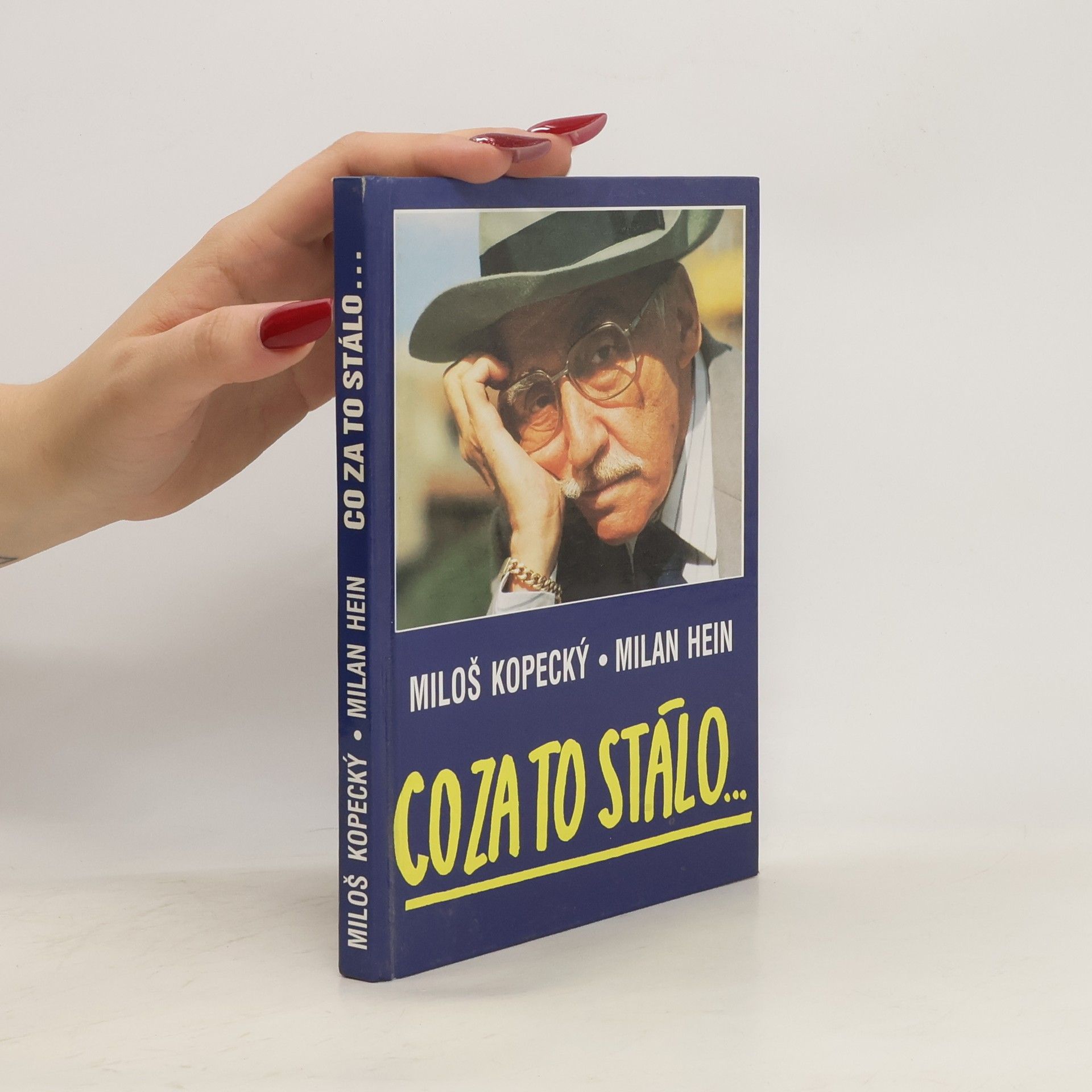 Miloš Kopecký Co za to stálo...