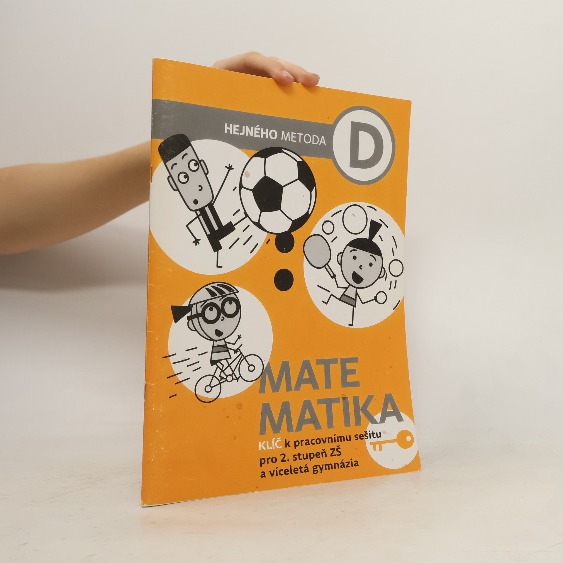 Milan Hejný Matematika D. Klíč k pracovnímu sešitu pro 2. stupeň ZŠ a víceletá gymnázia