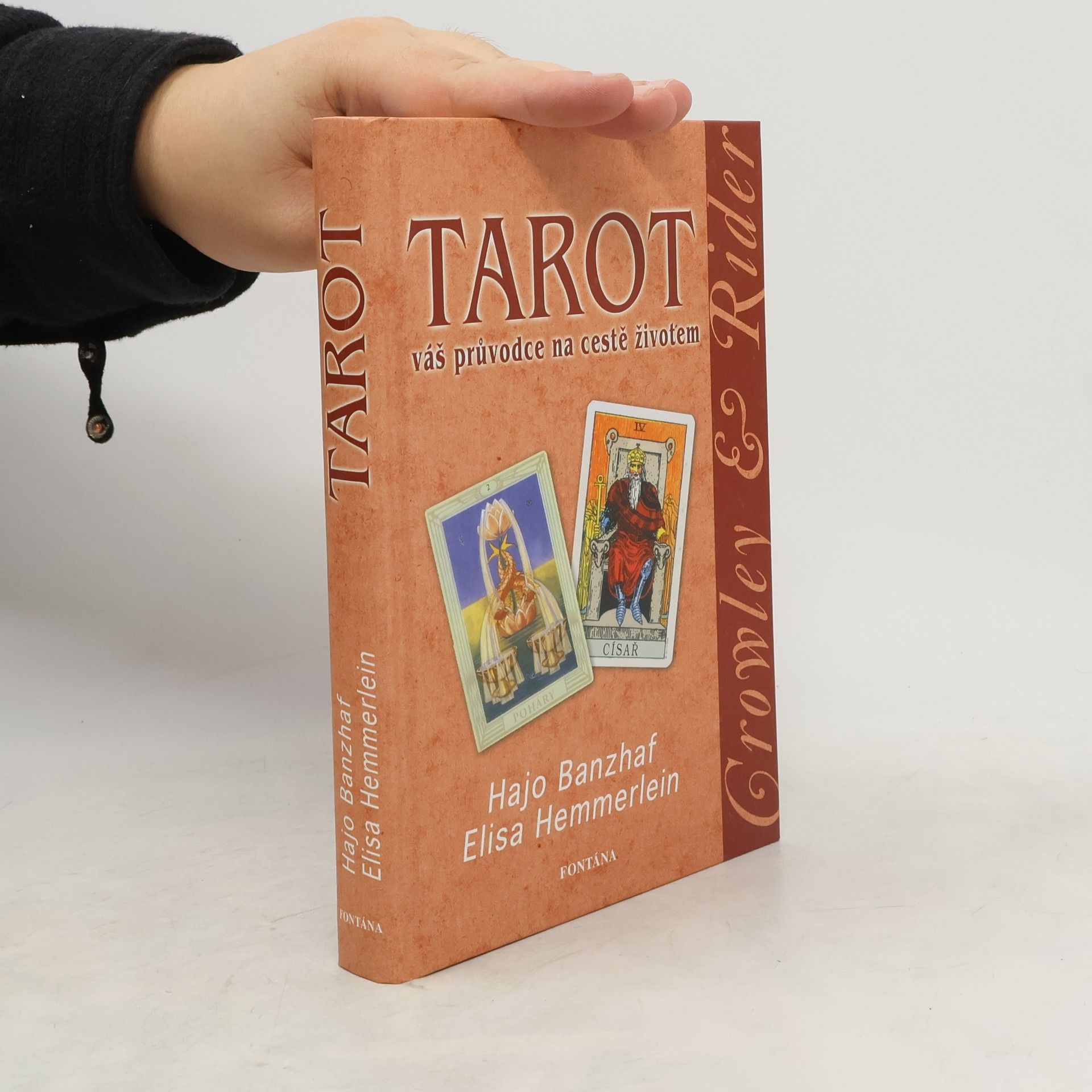 Hajo Banzhaf Tarot. Váš průvodce na cestě životem