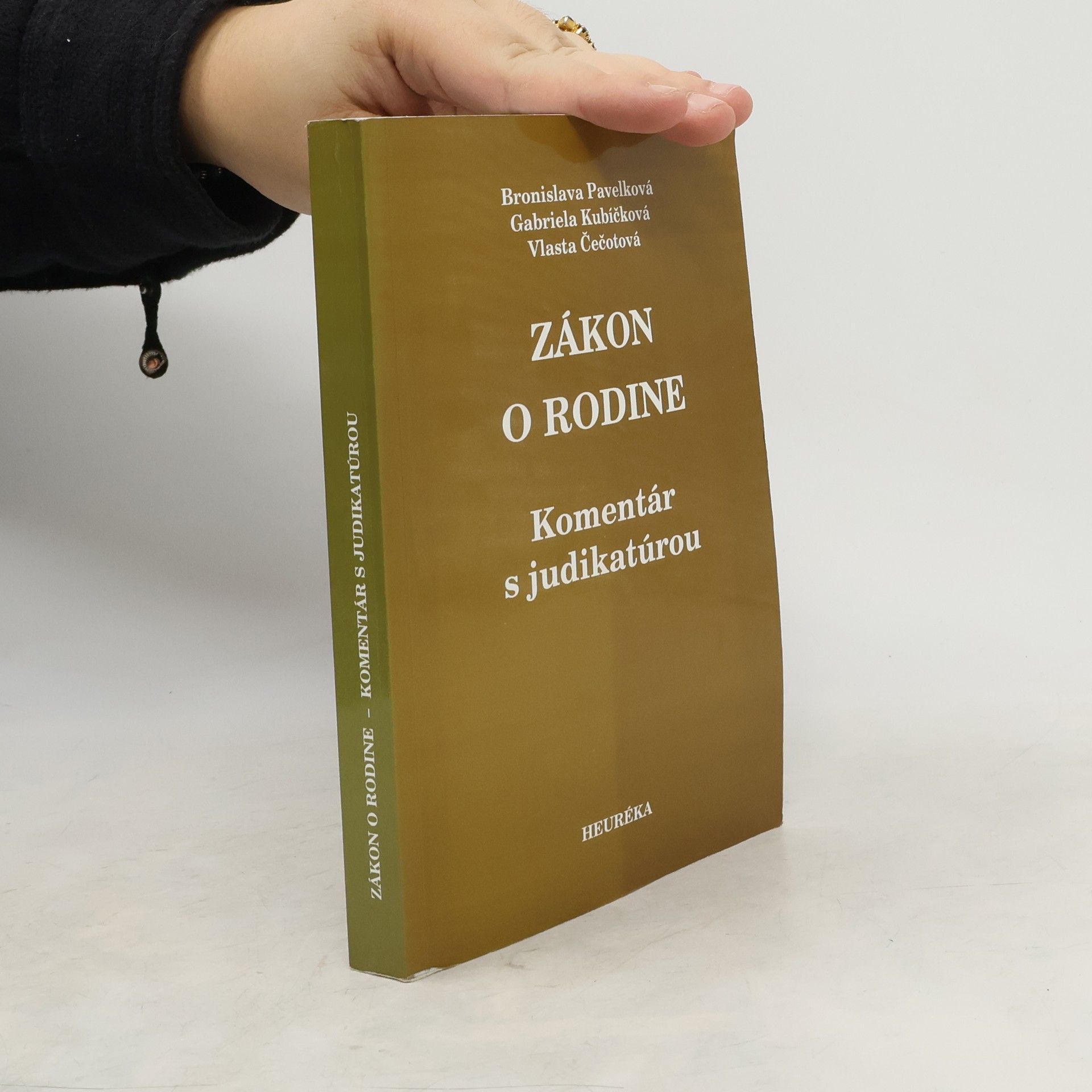 Bronislava Pavelková Zákon o rodine. Komentár s judikatúrou