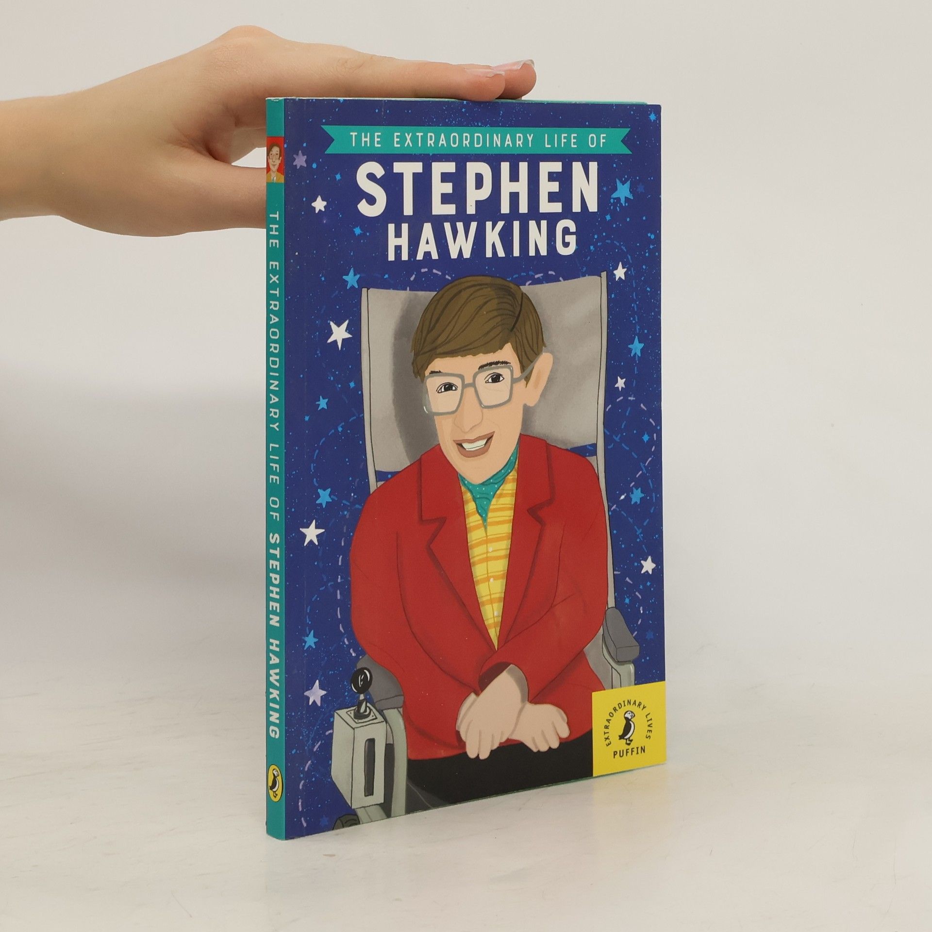 Kate Scott The Extraordinary Life of Stephen Hawking