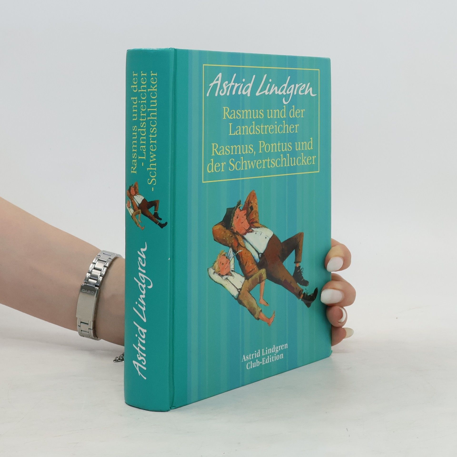 Astrid Lindgren Rasmus und der Landstreicher. Rasmus, Pontus und der Schwertschlucker