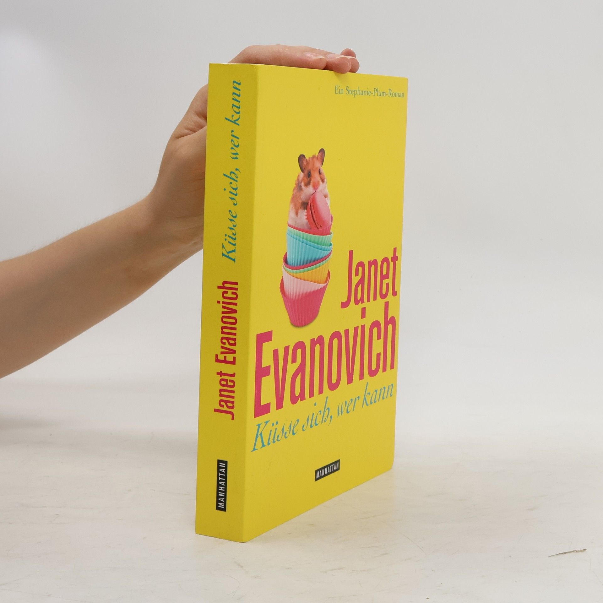 Janet Evanovich Küsse sich, wer kann