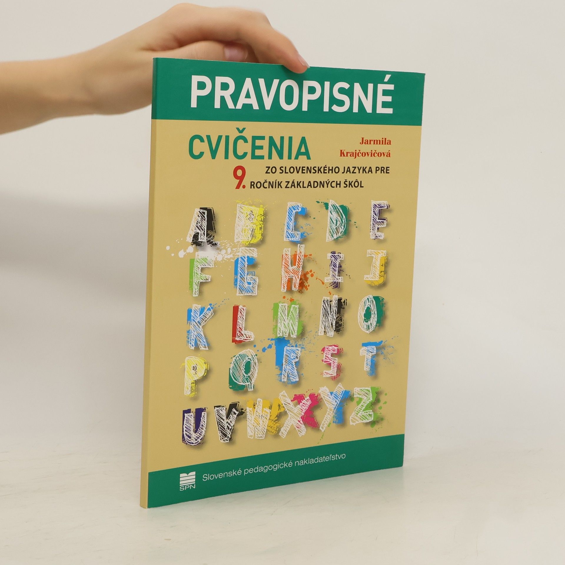 Jarmila Krajčovičová Pravopisné cvičenia zo slovenského jazyka pre 9.ročník ZŠ