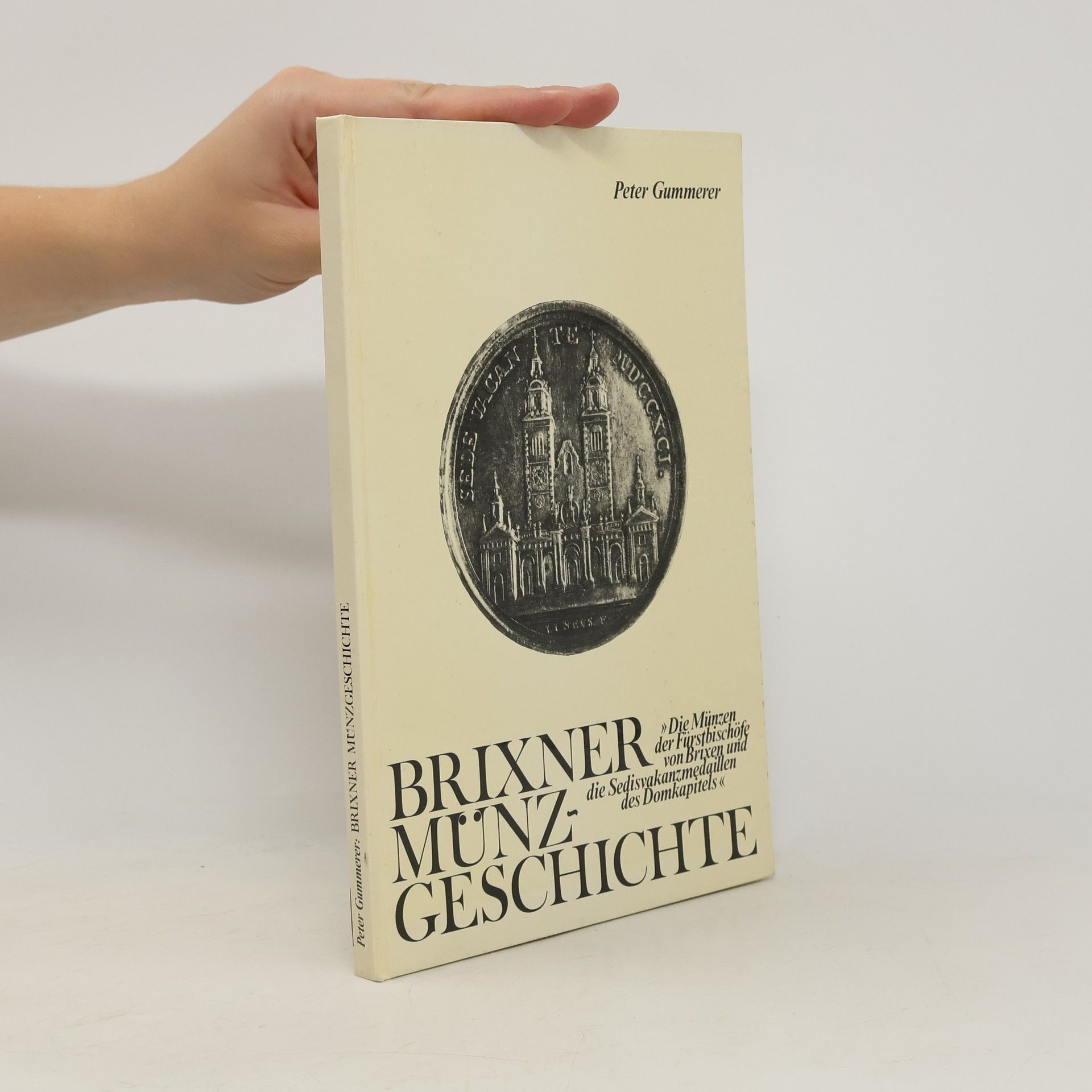 Peter Gummerer Brixner Münzgeschichte