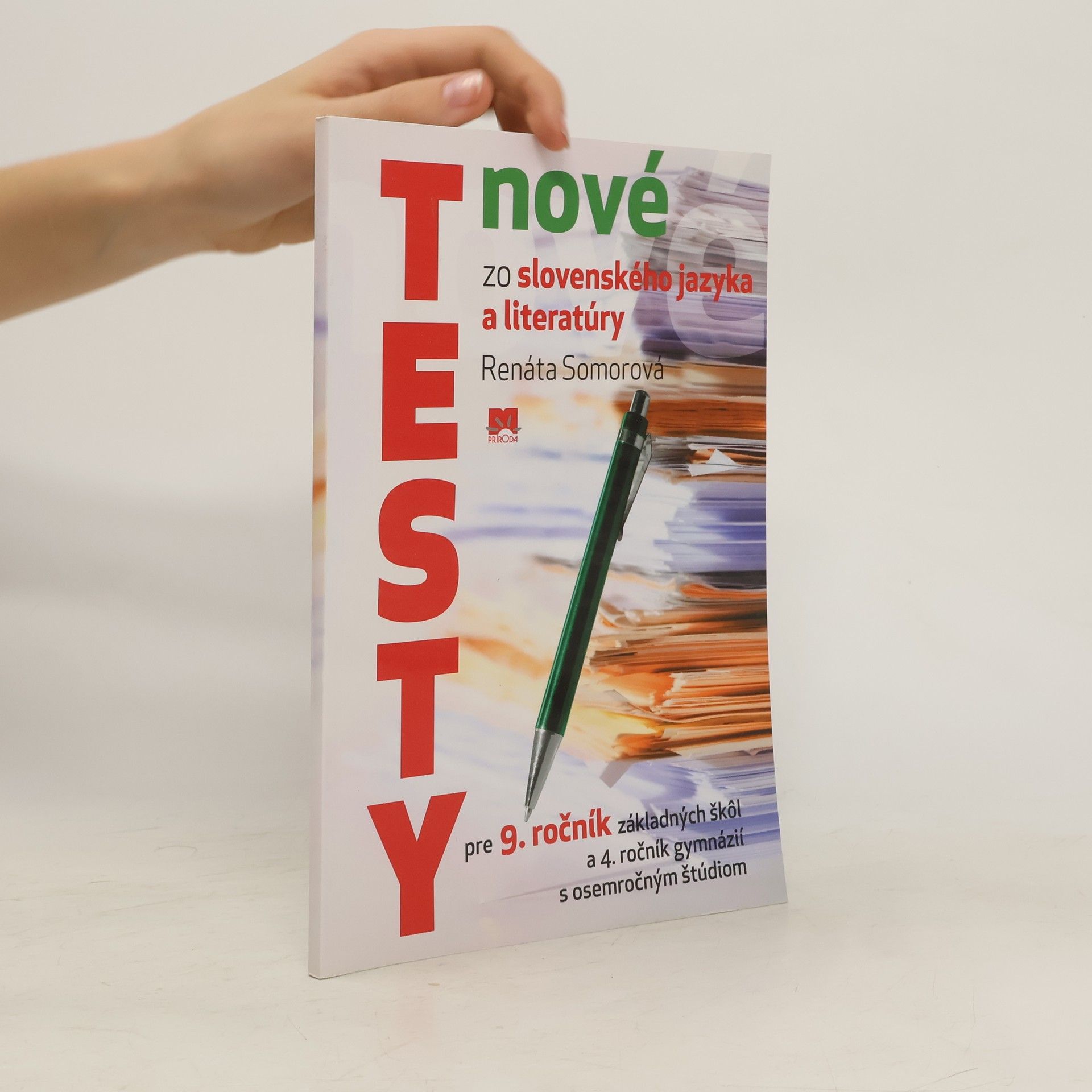Somorová, Renáta Nové testy zo slovenského jazyka a literatúry pre 9. roč. ZŠ