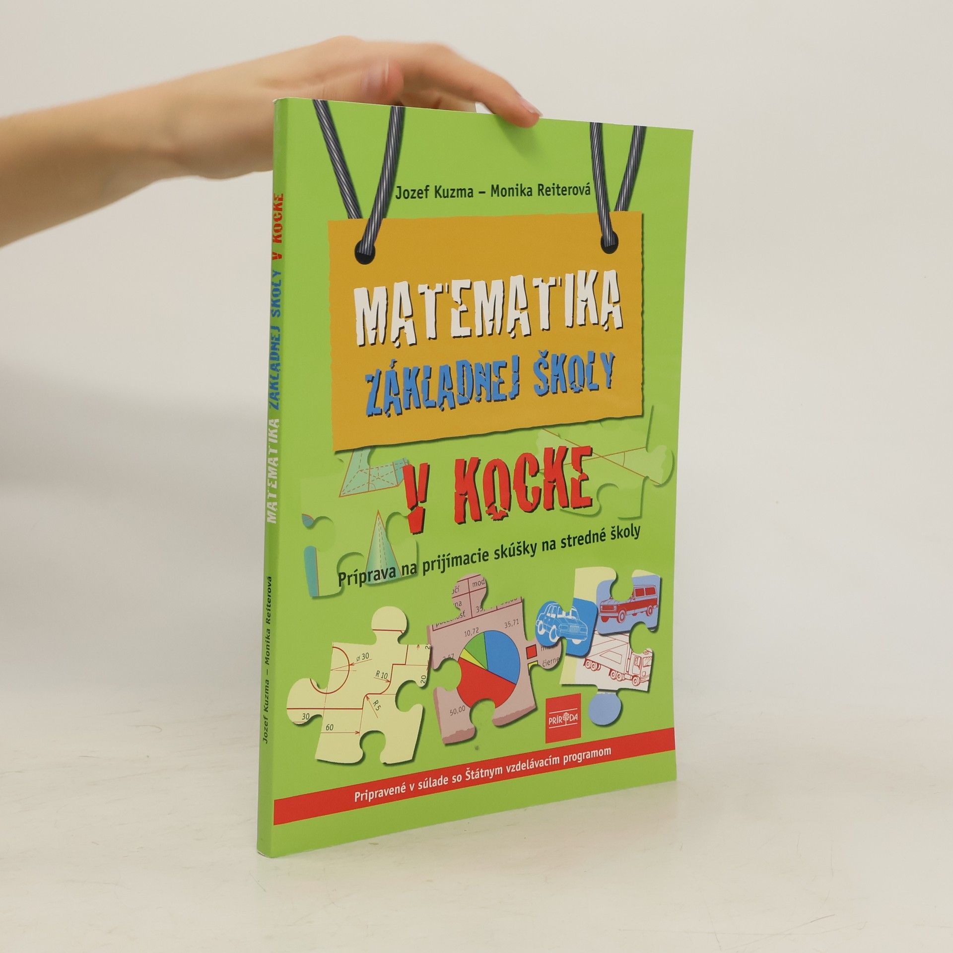 Kuzma, Jozef Matematika základnej školy v kocke. Príprava na prijímacie skúšky na stredné školy