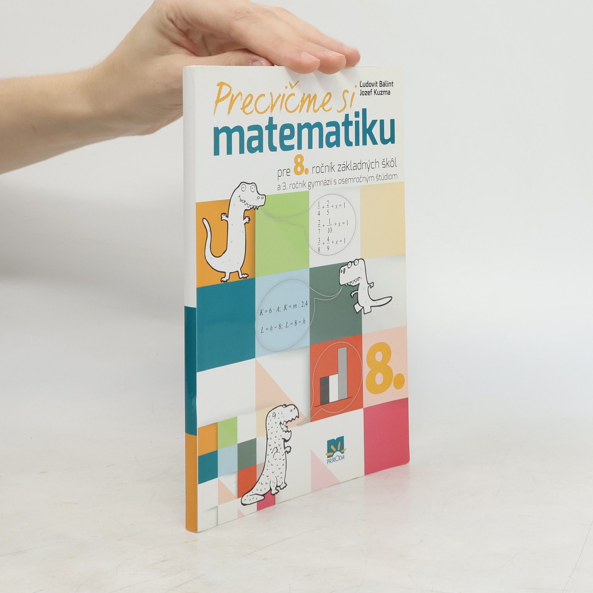 Kuzma, Jozef Precvičme si matematiku pre 8. ročník základných škôl