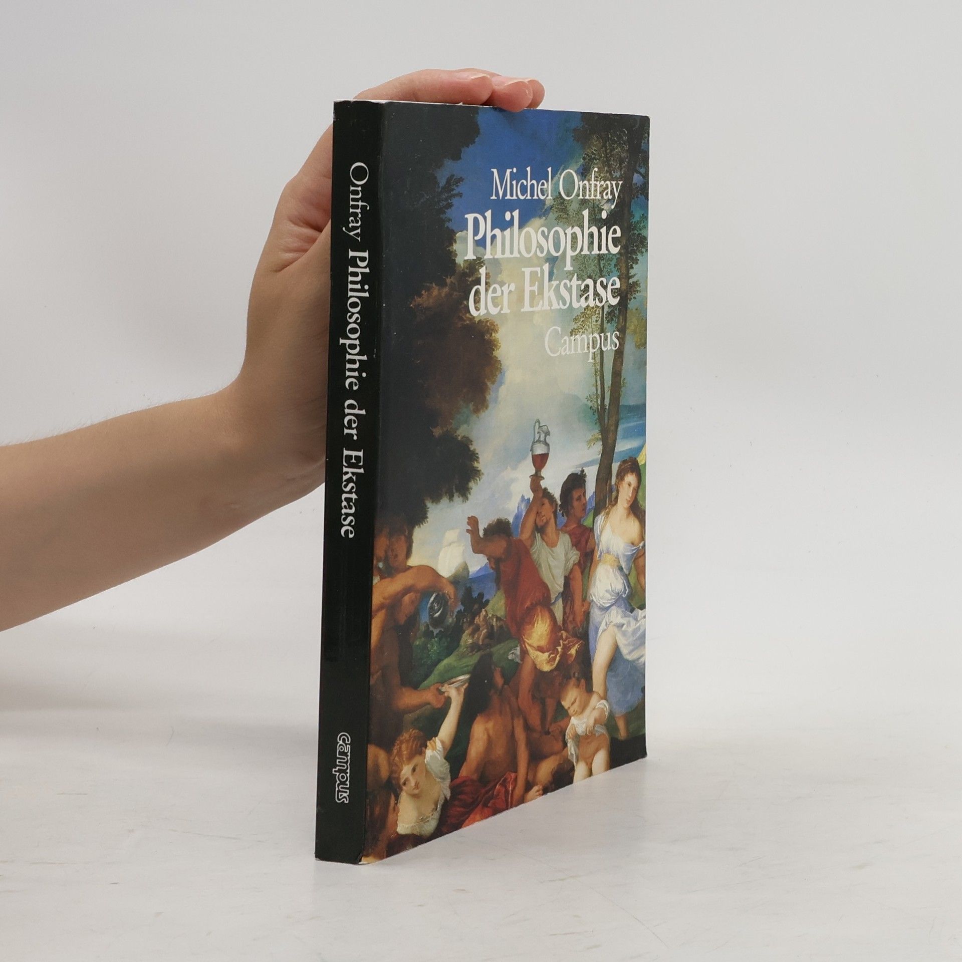 Michel Onfray Philosophie der Ekstase
