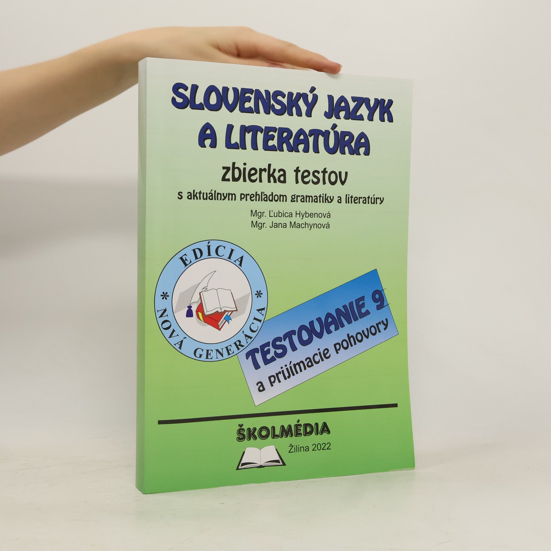 Ľubica Hybenová Slovenský jazyk a literatúra - zbierka testov