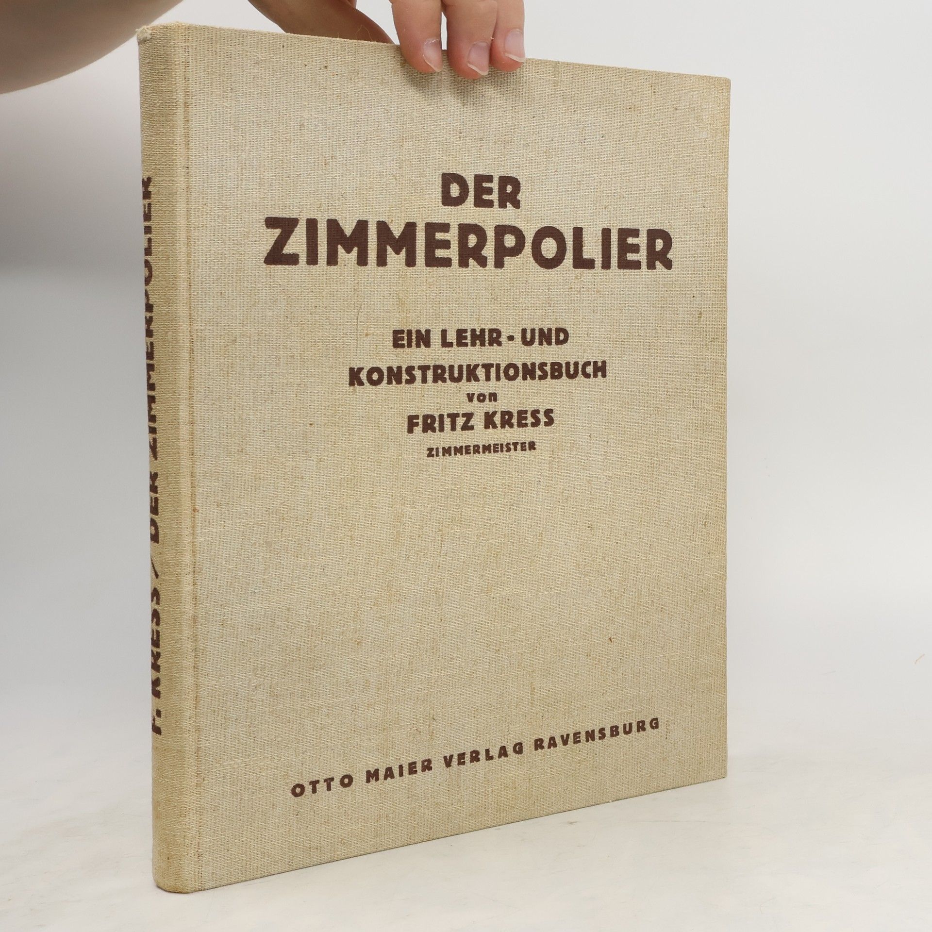 Fritz Kreß Der Zimmerpolier