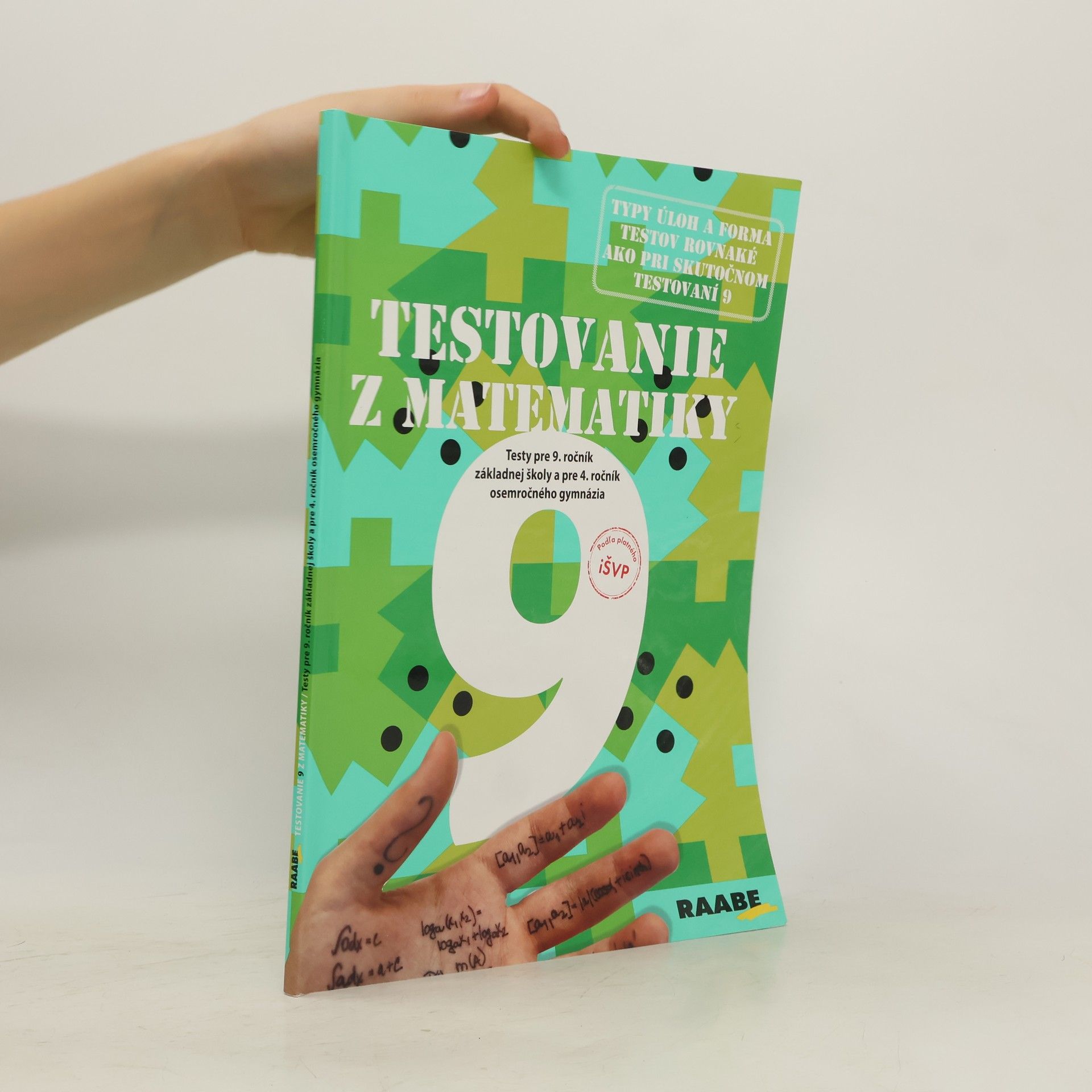 Autorenkollektiv Testovanie z matematiky. Testy pre 9. ročník základnej školy a pre 4. ročník osemročného gymnázia