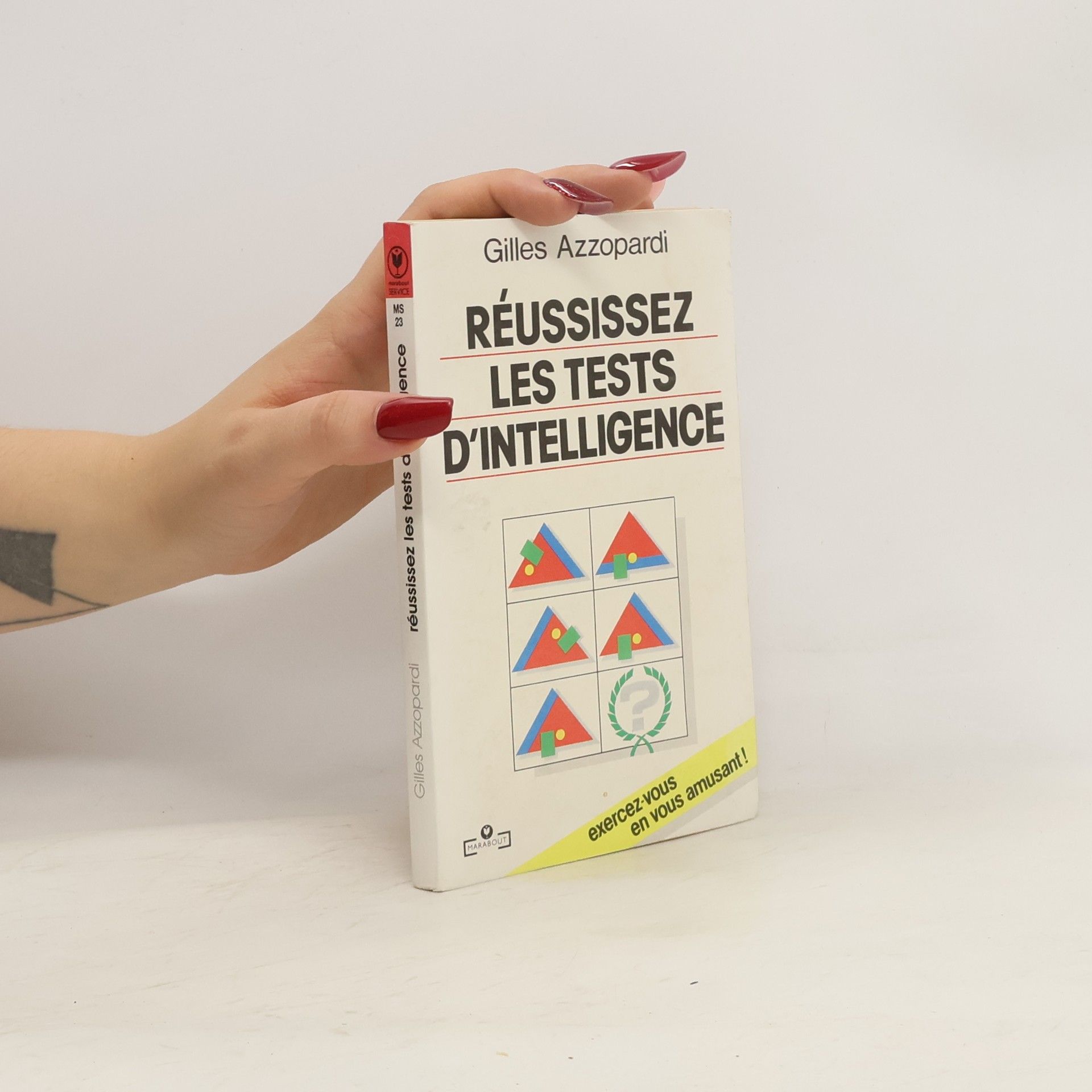 Gilles Azzopardi Marabout Service - 23: Réussissez les tests d'intelligence