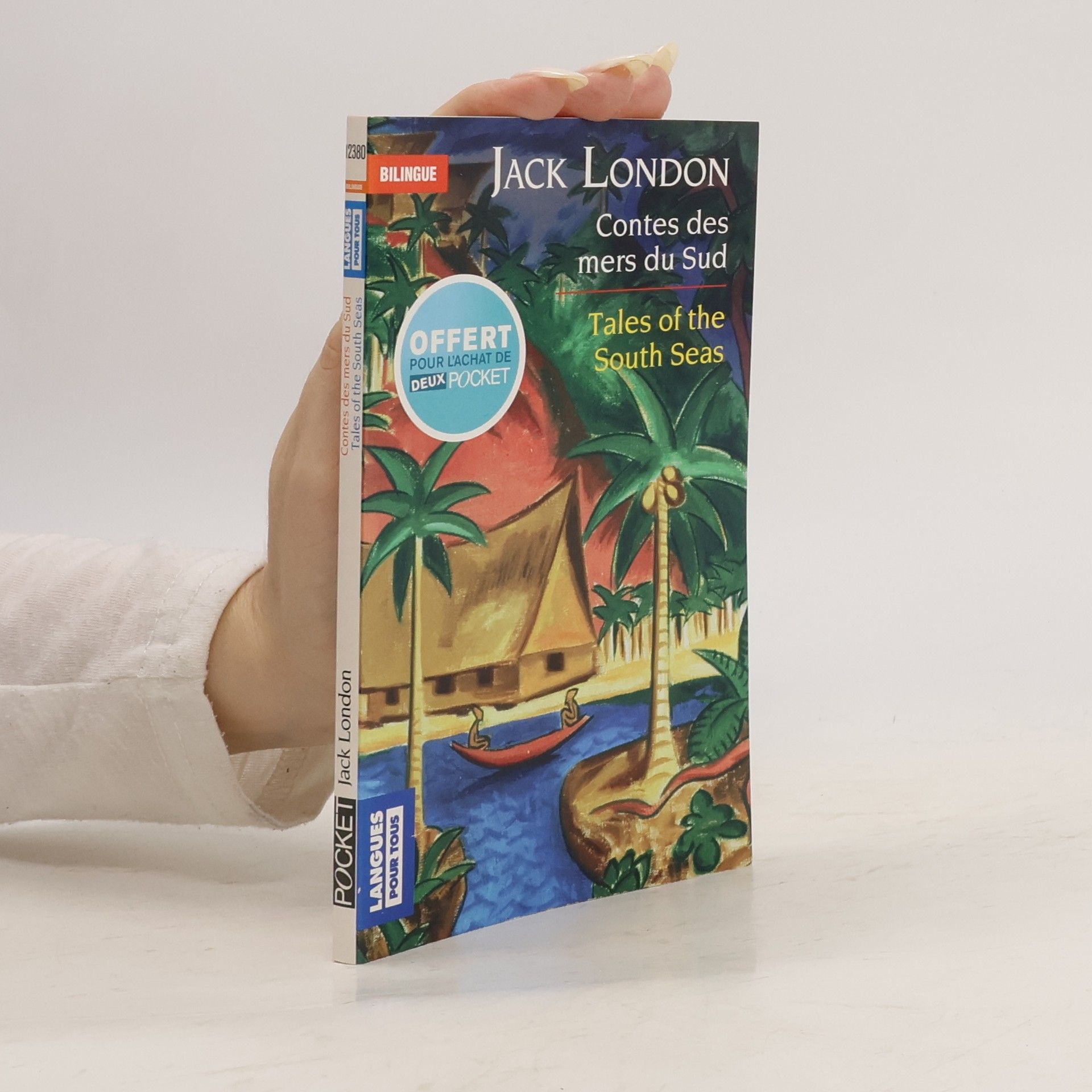 Jack London Contes des mers du Sud. Tales of the South Seas