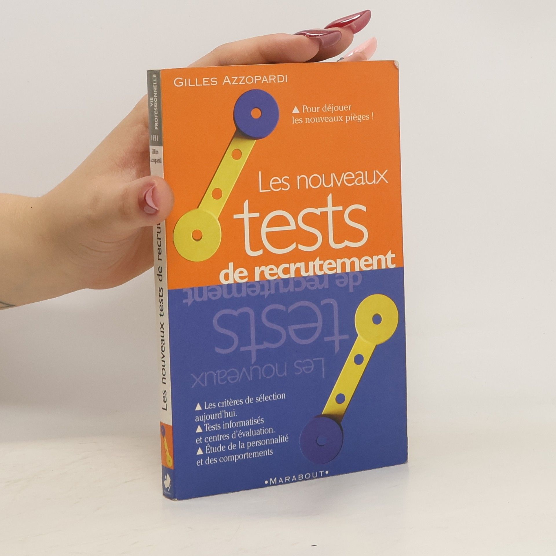 Gilles Azzopardi Les nouveaux tests de recrutement