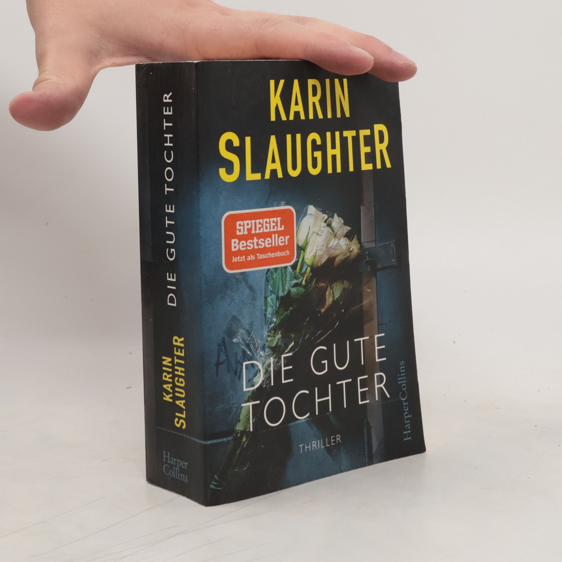 Karin Slaughter Die gute Tochter