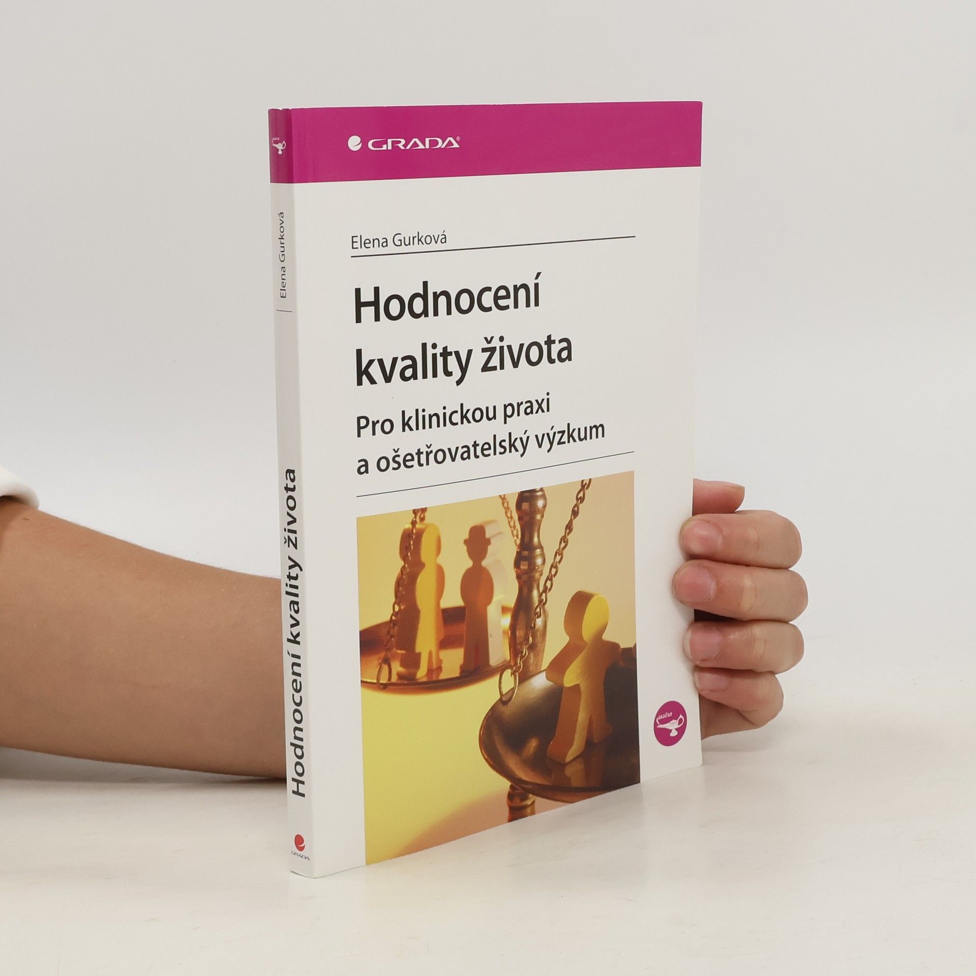 Elena Gurková Hodnocení kvality života