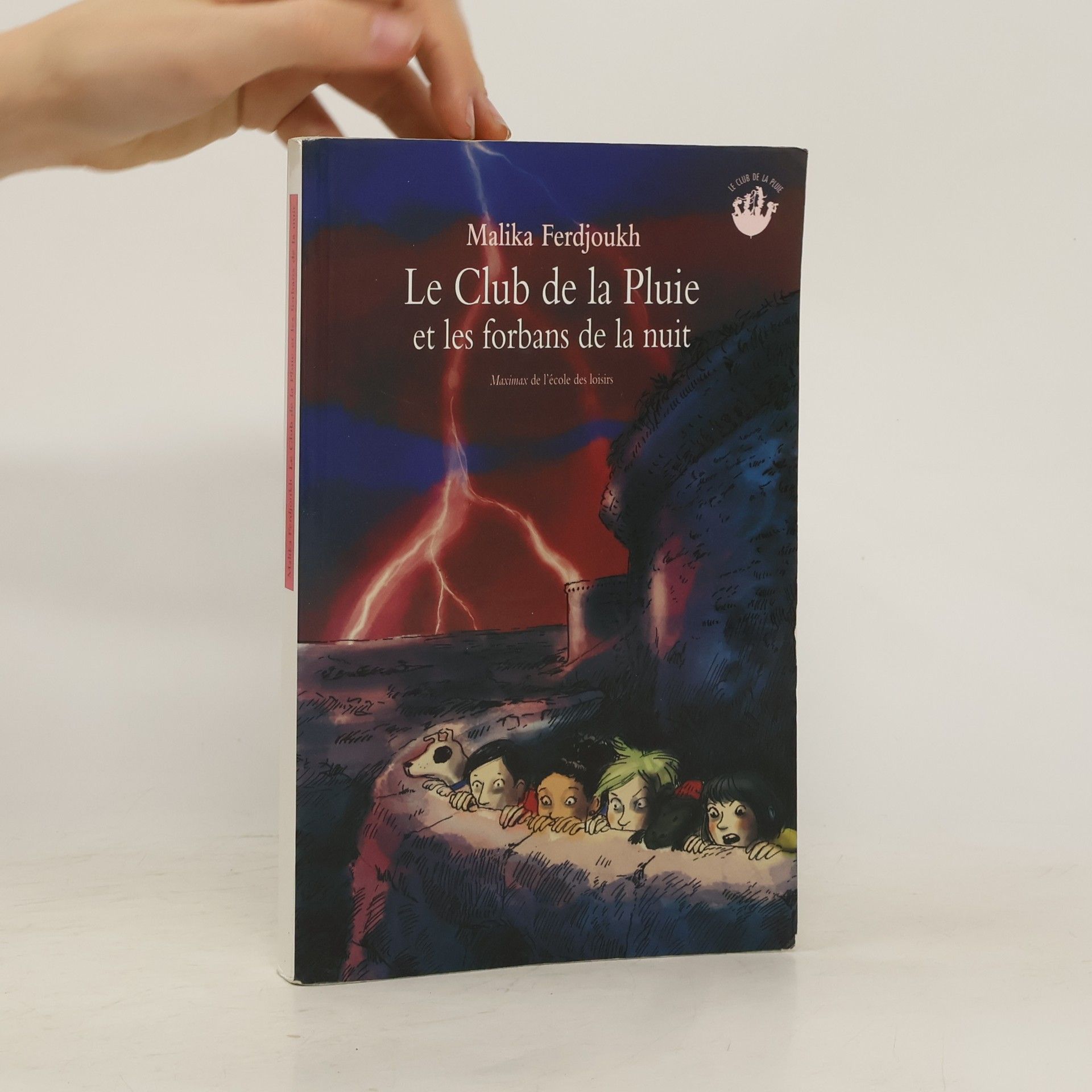 Malika Ferdjoukh Le club de la pluie et les forbans de la nuit