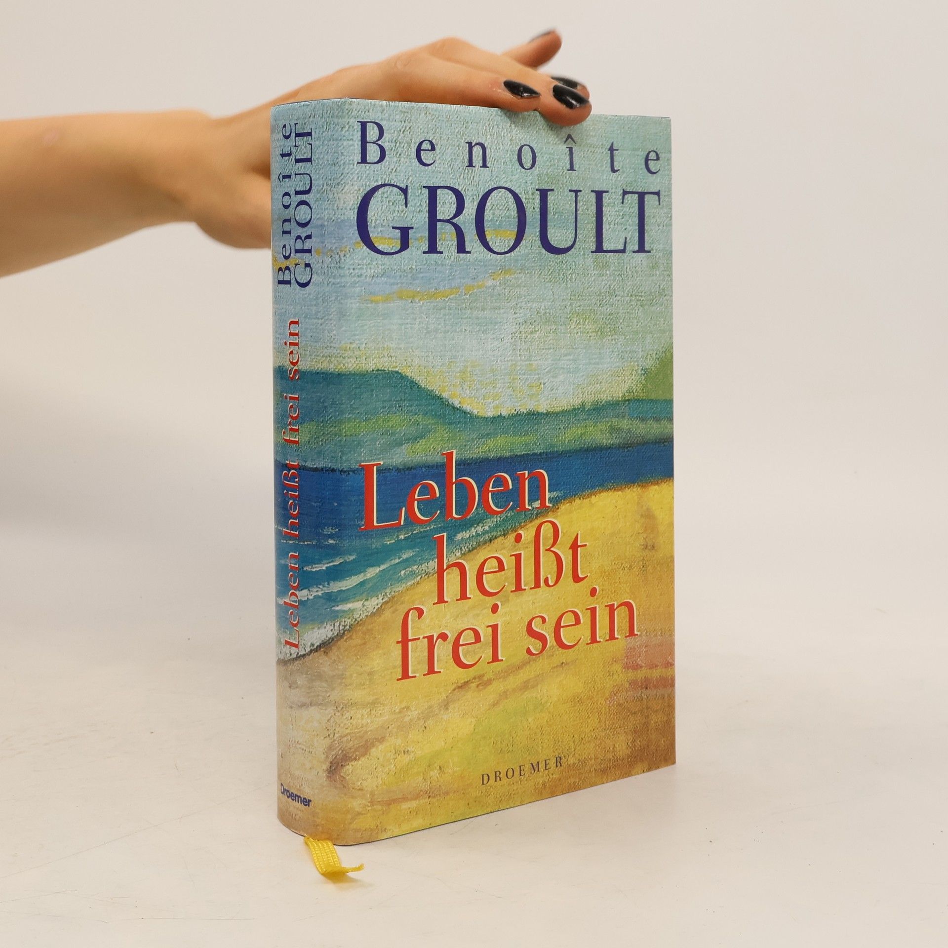 Benoîte Groult Leben heißt frei sein
