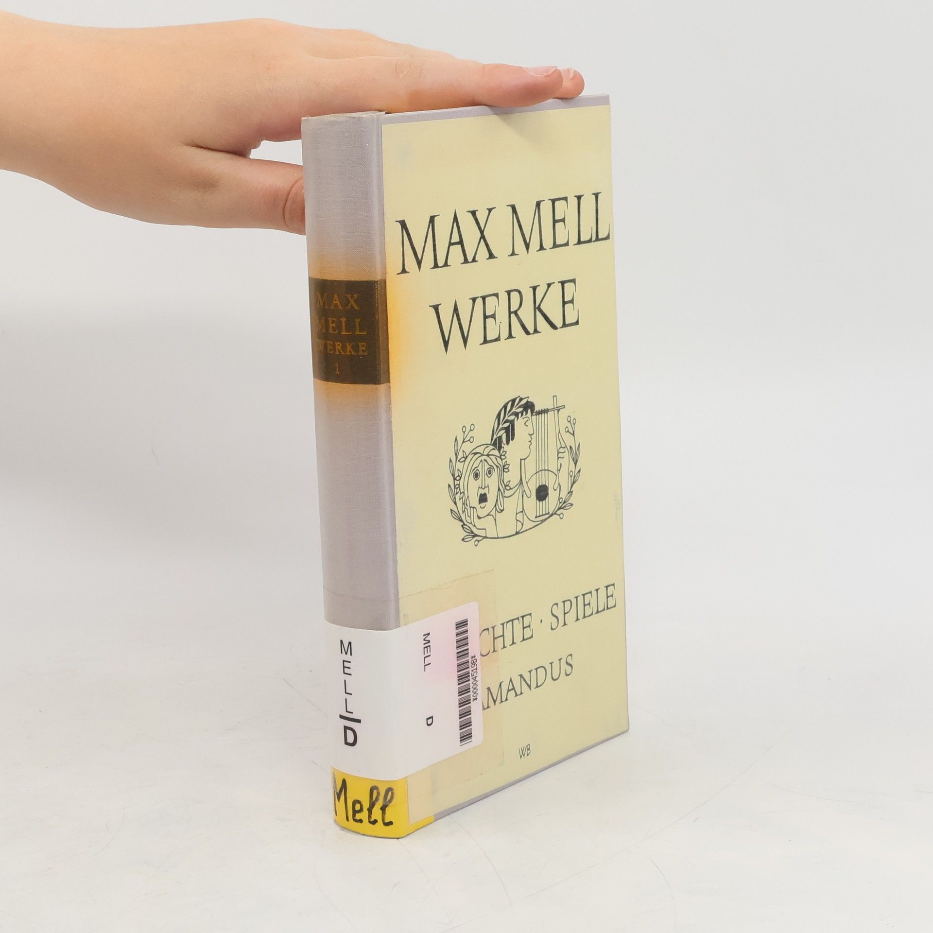 Max Mell Gesammelte Werke 1