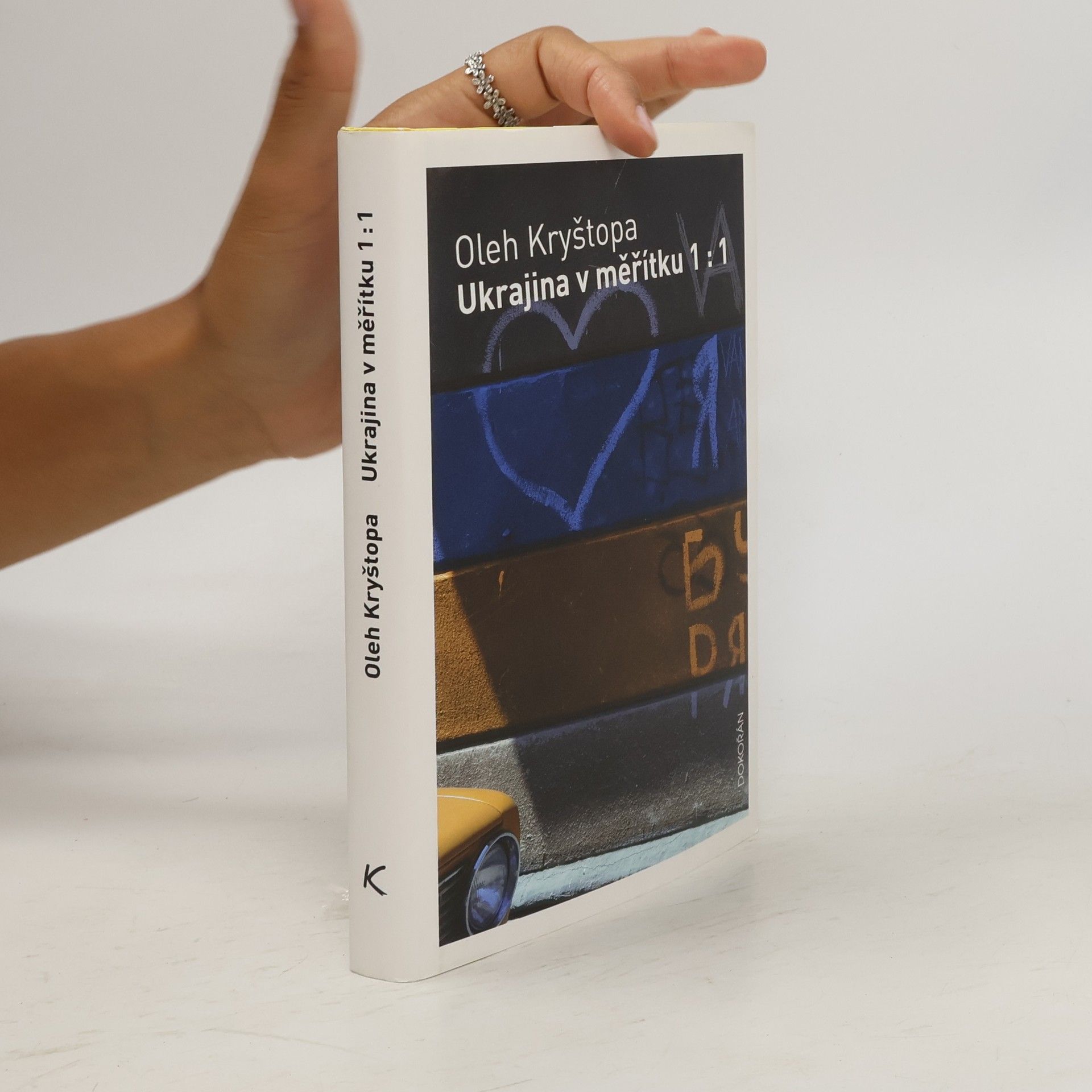 Oleh Kryštopa Ukrajina v měřítku 1:1