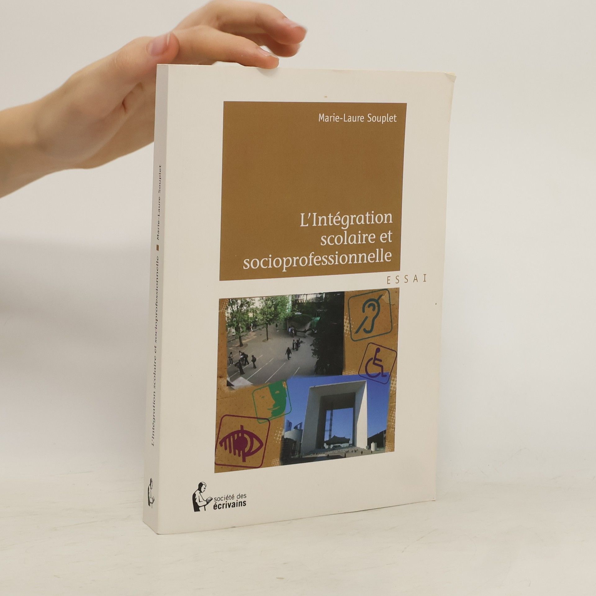 Marie-Laure Souplet L'Intégration scolaire et socioprofessionnelle