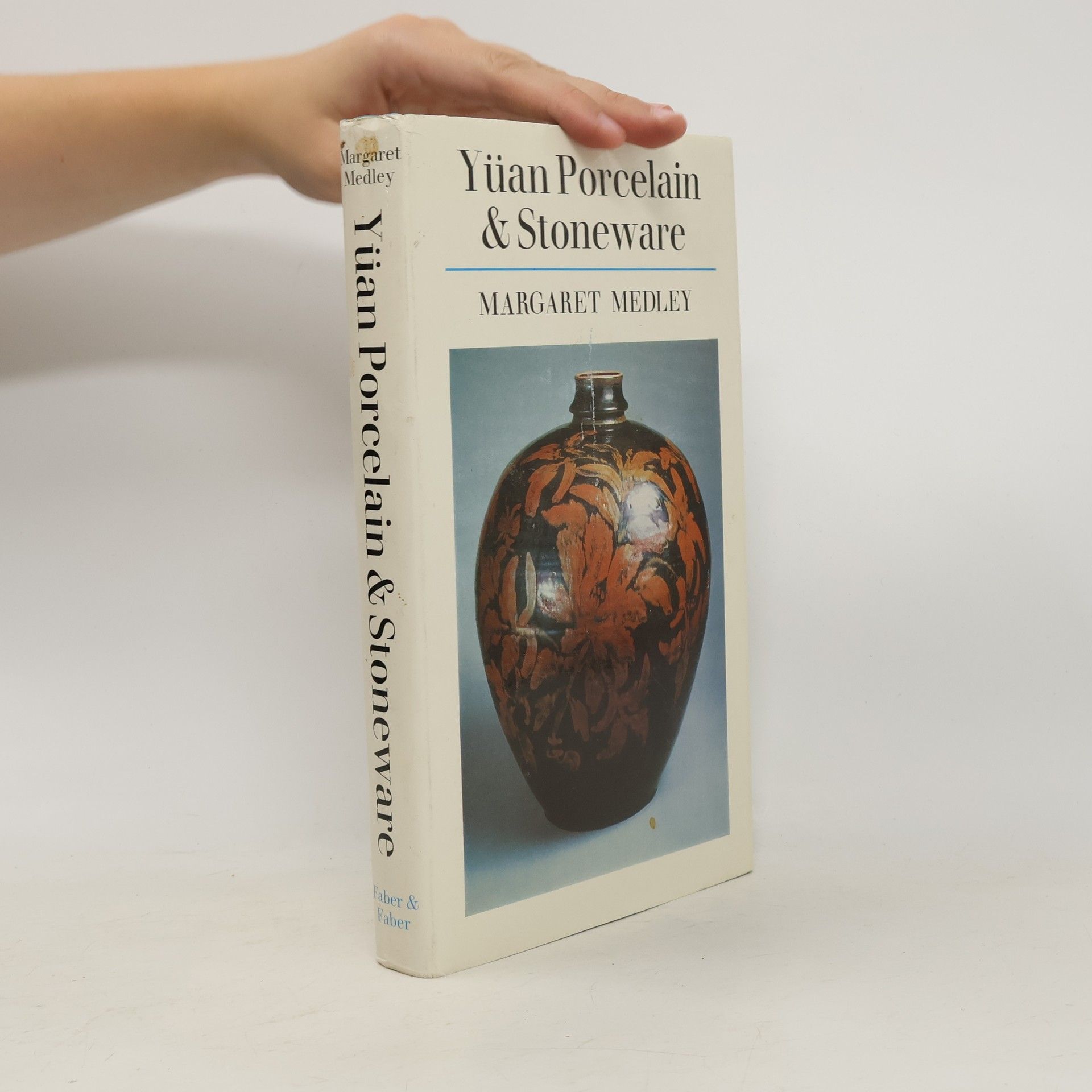 Margaret Medley Yuan Porcelain and Stoneware